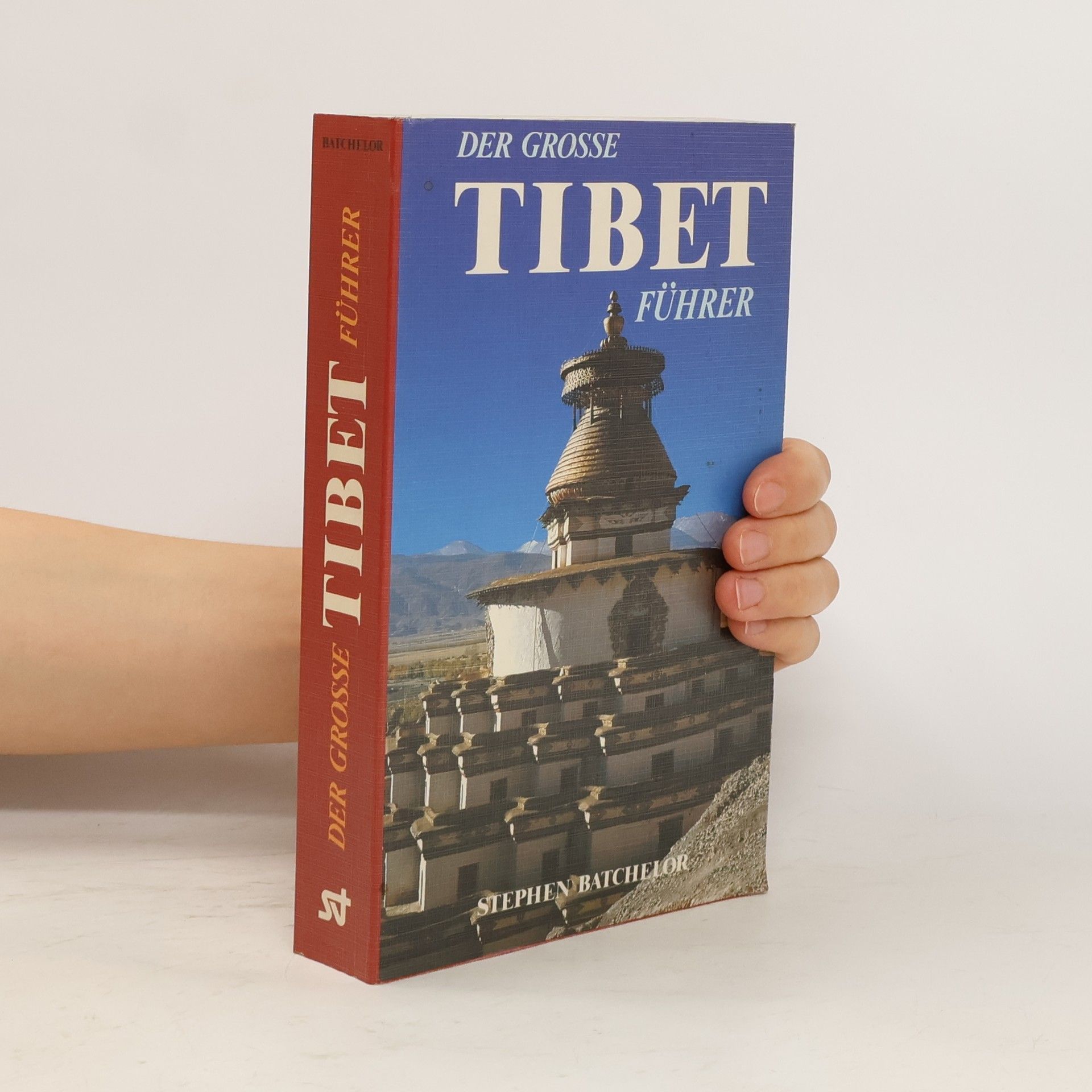 Stephen Batchelor Der grosse Tibet-Führer