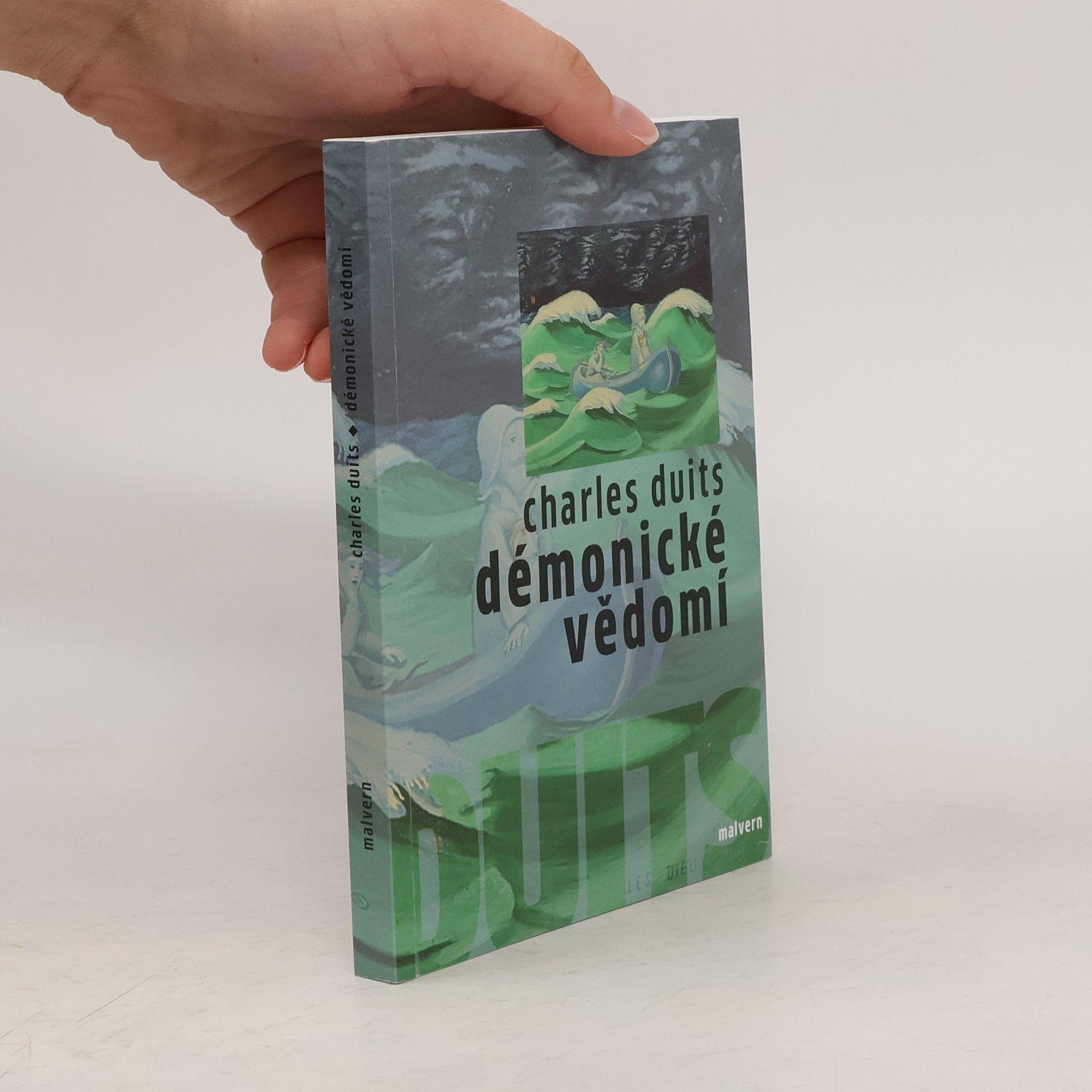 Charles Duits Démonické vědomí