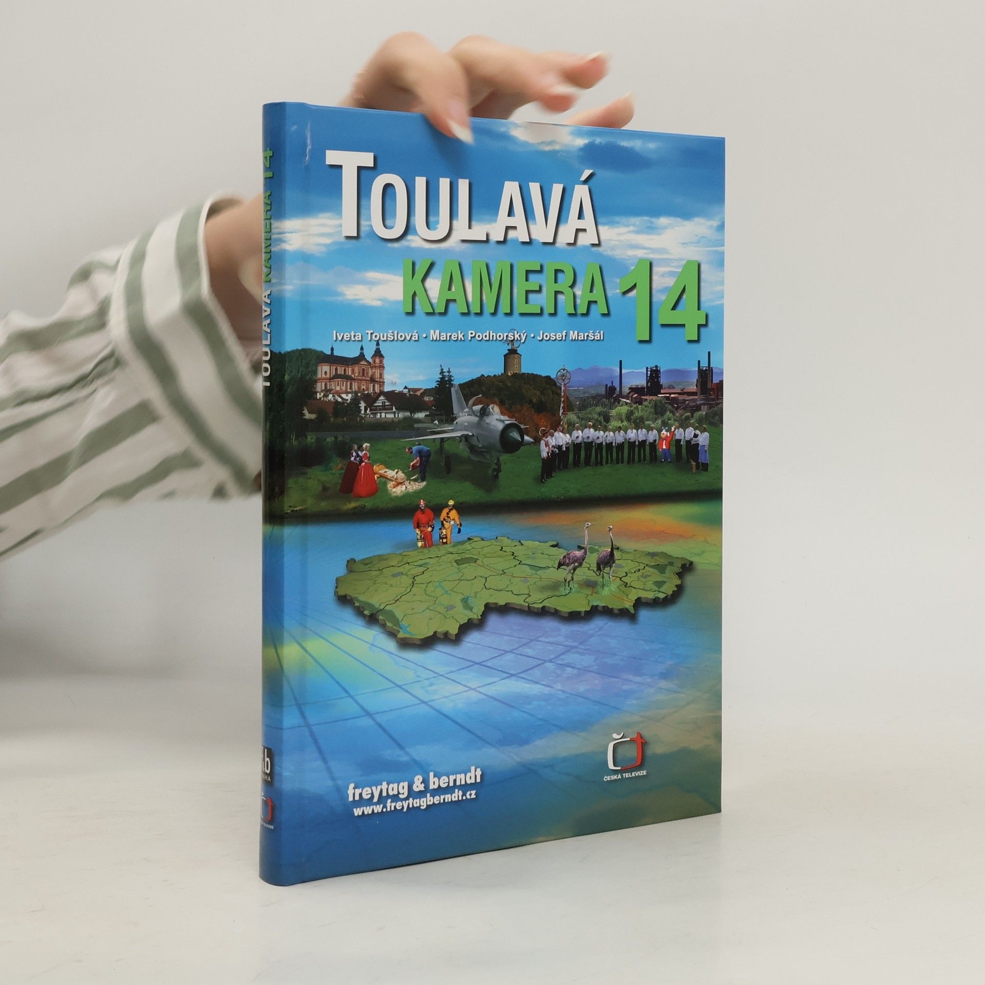 Iveta Toušlová Toulavá kamera 14