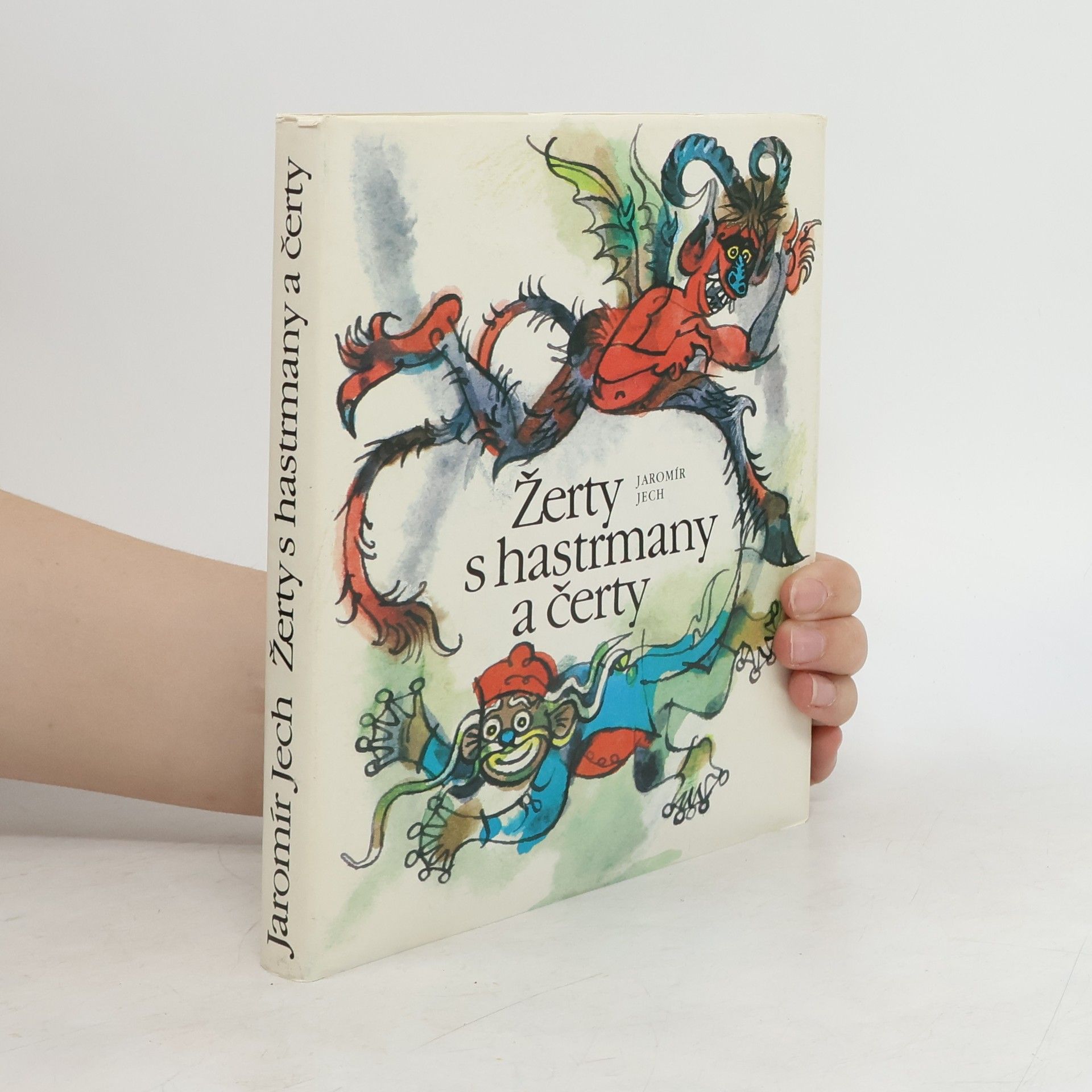 Jaromír Jech Žerty s hastrmany a čerty