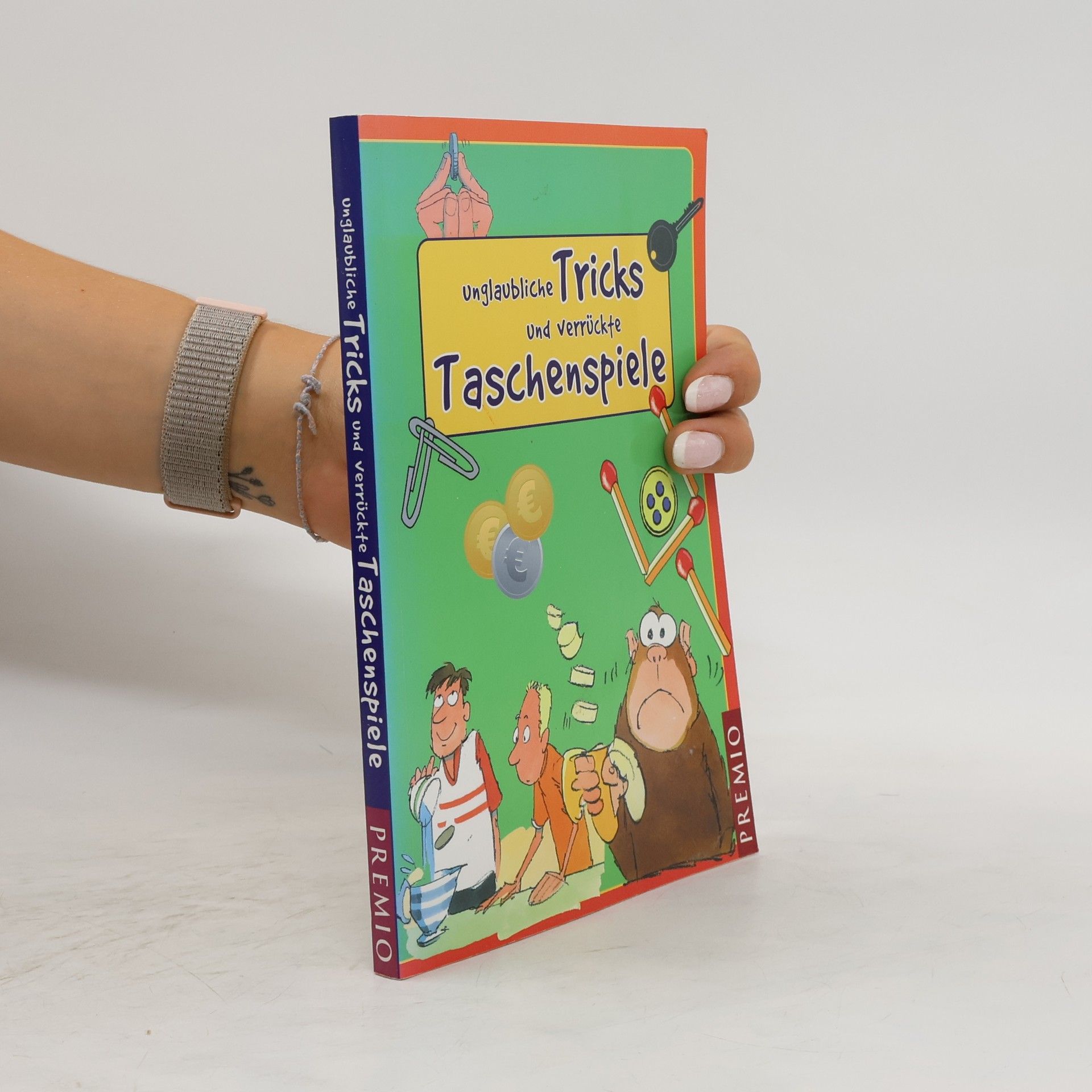 Wiebke Krabbe Unglaubliche Tricks und verrückte Taschenspiele