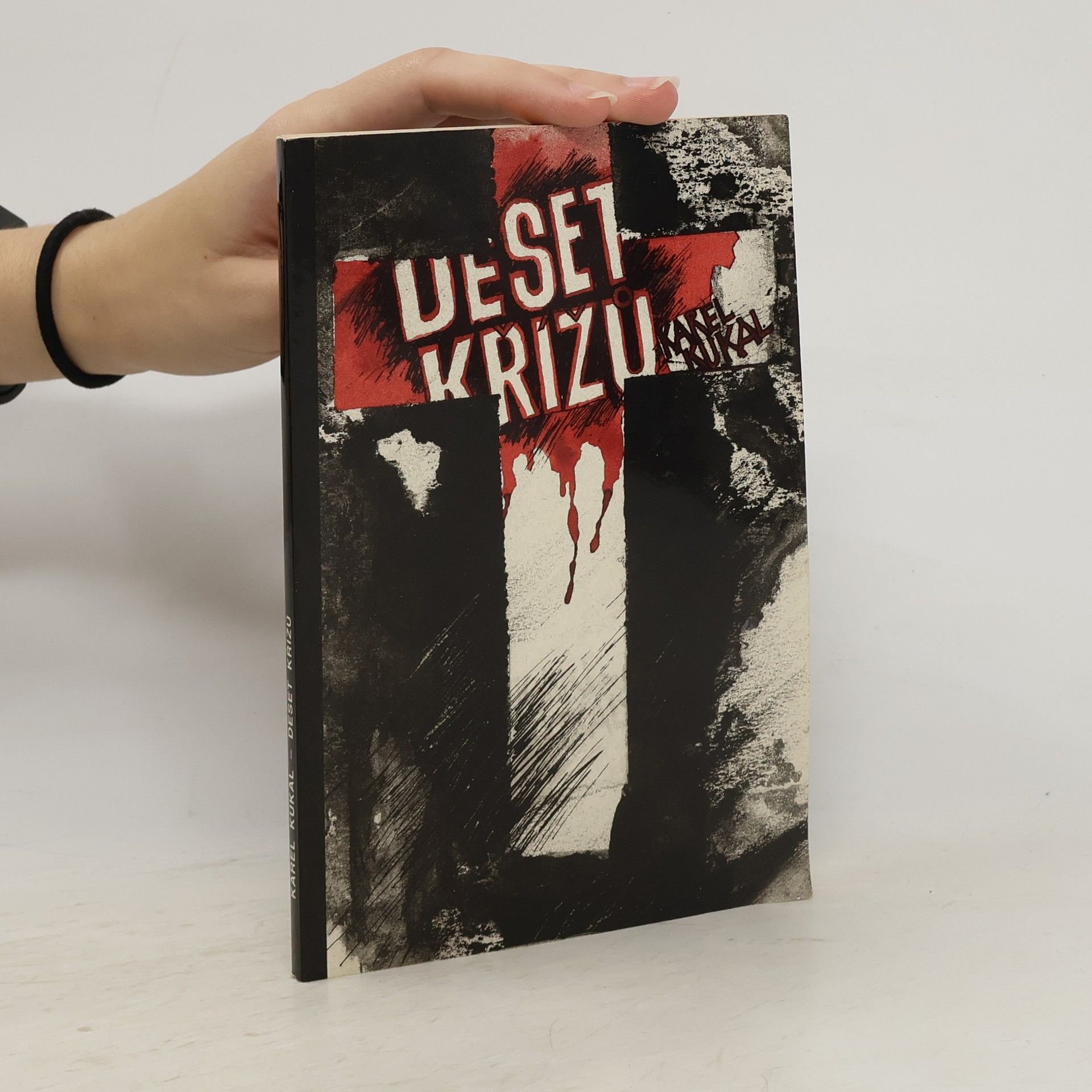 Karel Kukal-Beyeler Deset křížů