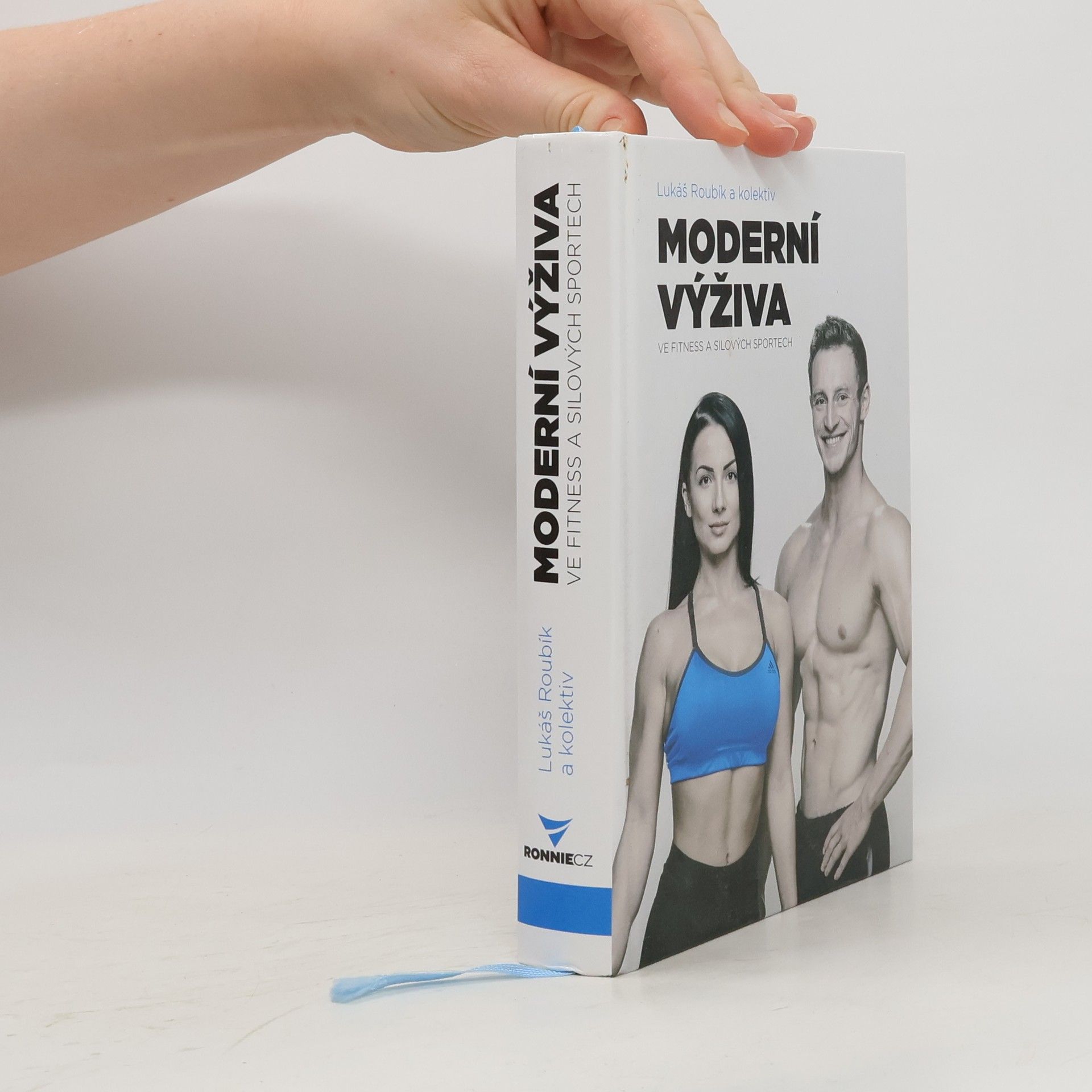 Lukáš Roubík Moderní výživa ve fitness a silových sportech