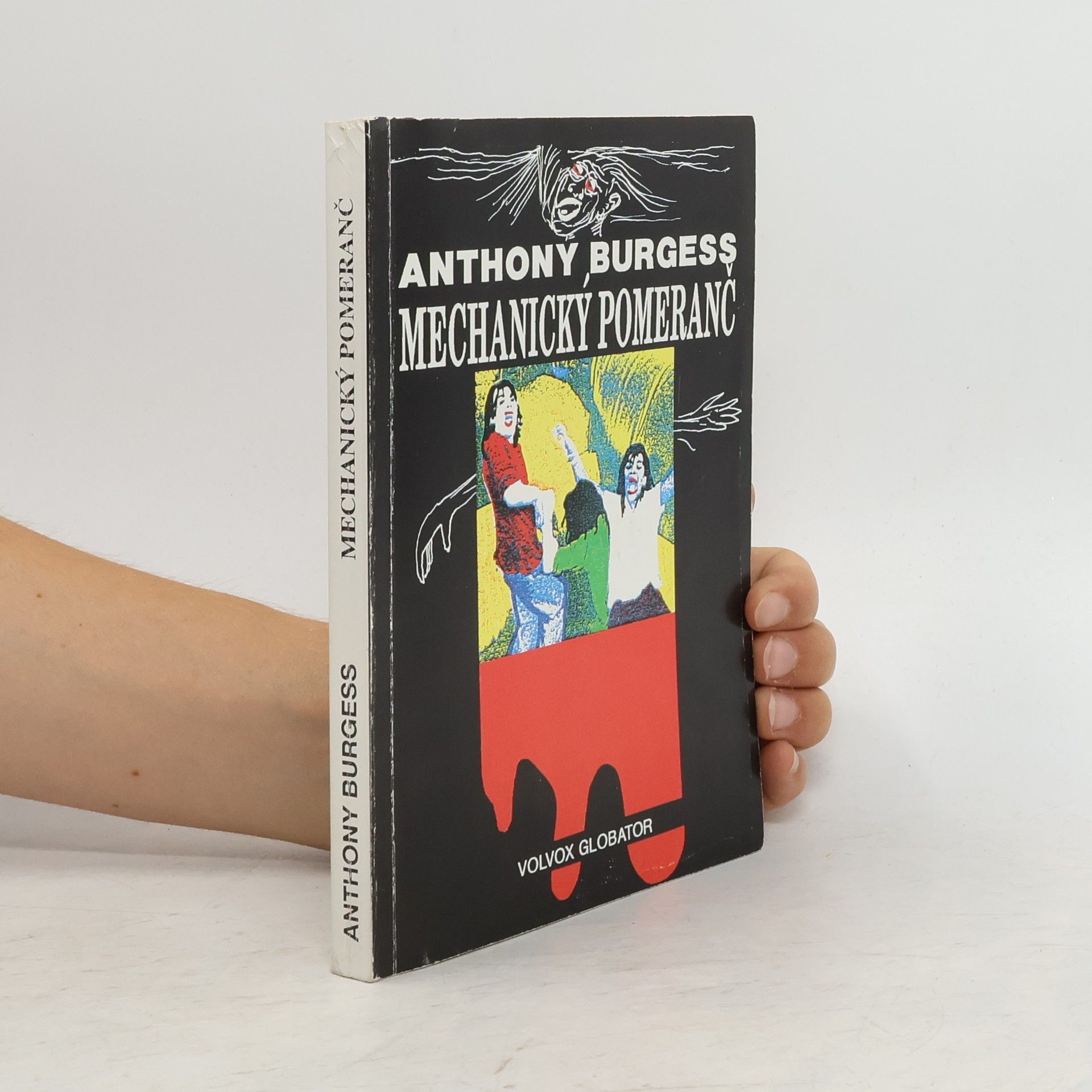 Anthony Burgess Mechanický pomeranč