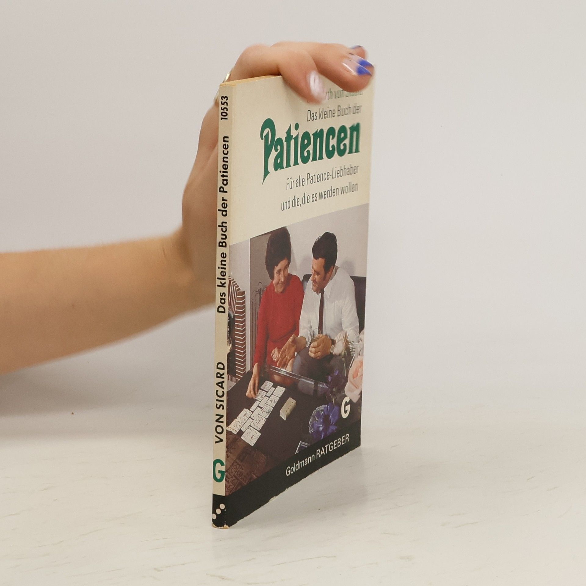 Elisabeth von Sicard Das Buch der Patiencen