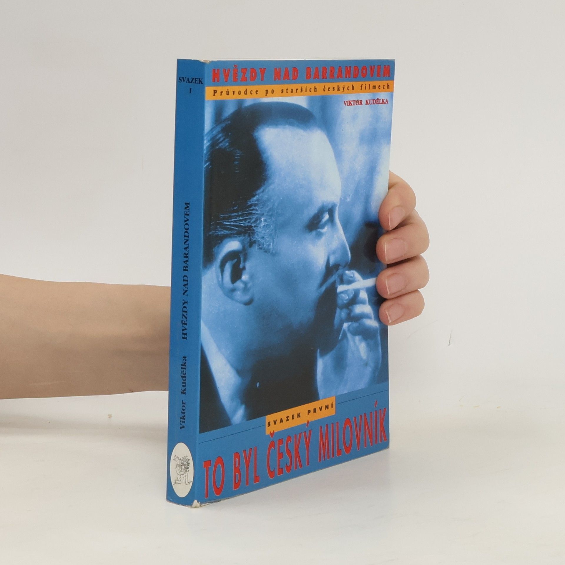 Viktor Kudělka Hvězdy nad Barrandovem l. To byl český milovník