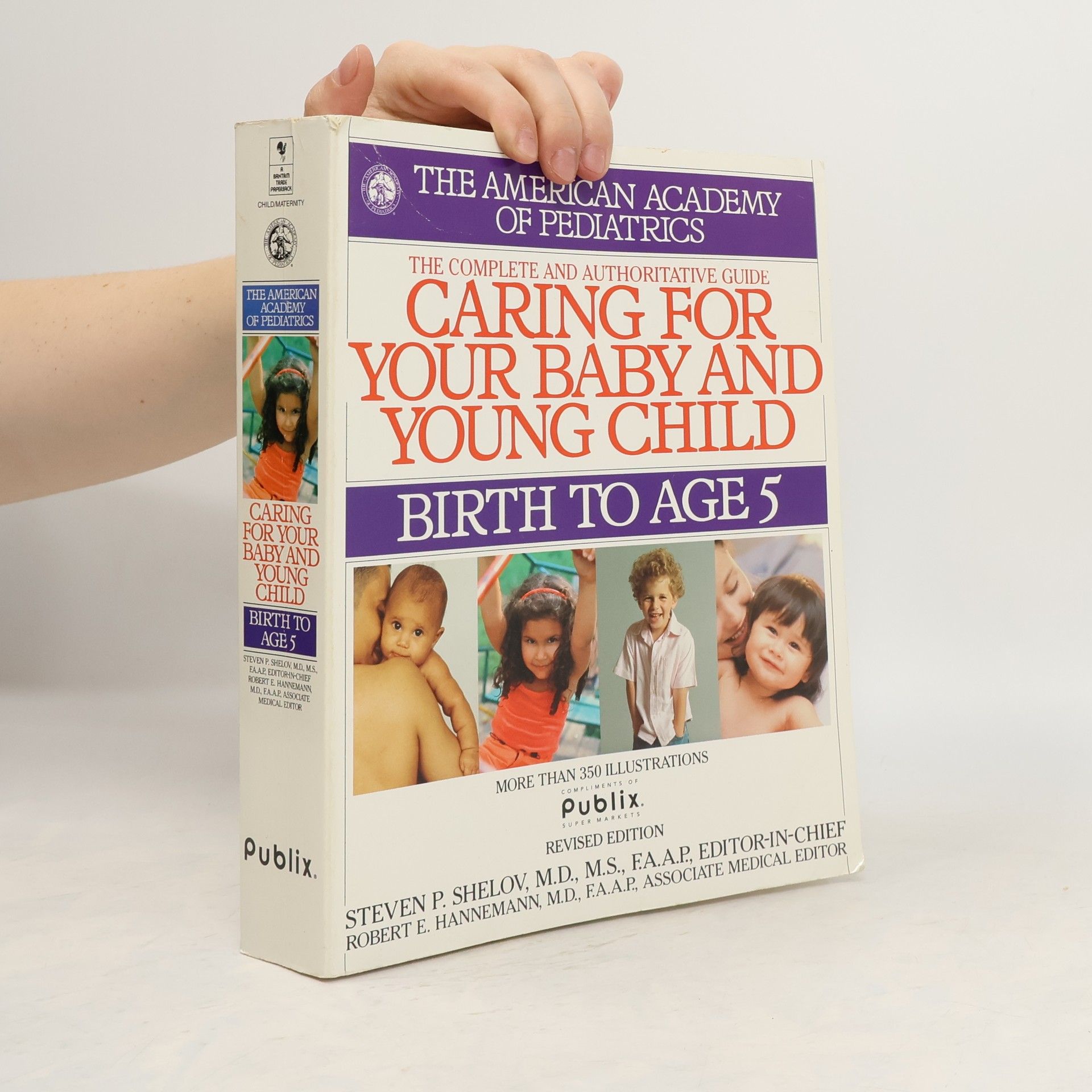 Collectif d'auteurs Caring for Your Baby and Young Child. Birth to Age 5