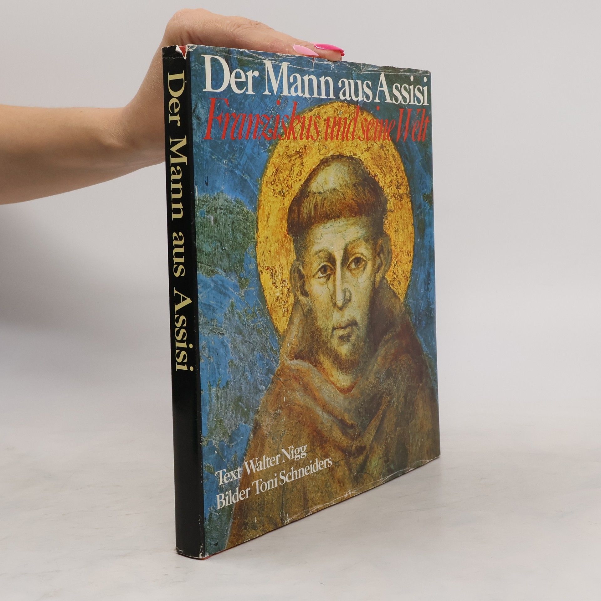 Walter Nigg Der Mann aus Assisi. Franziskus und seine Welt