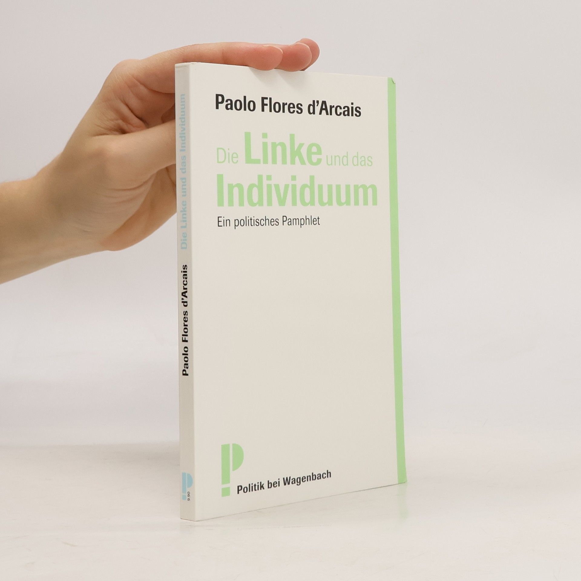 Paolo Flores dArcais Die Linke und das Individuum