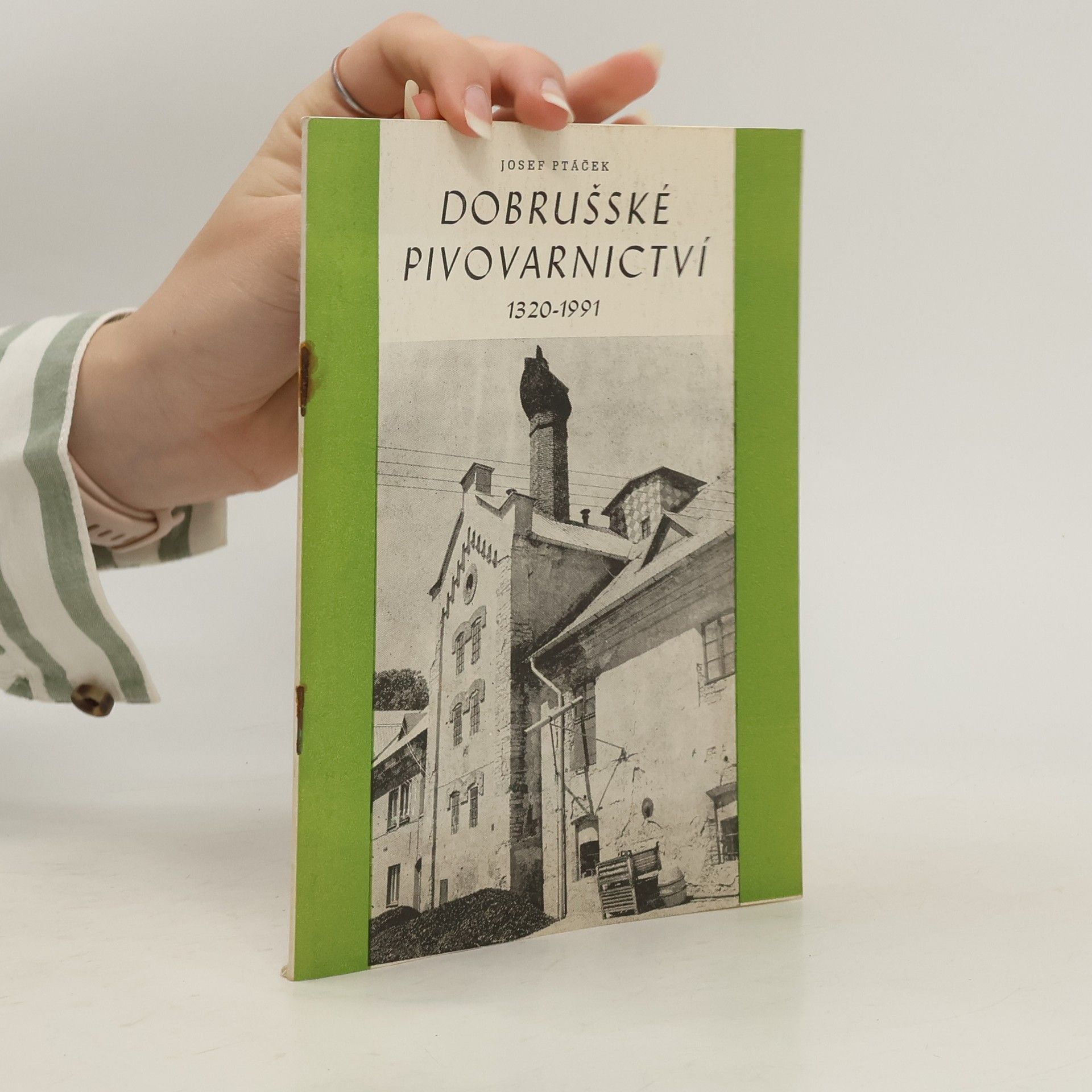 Josef Ptáček Dobrušské pivovarnictví 1320-1991