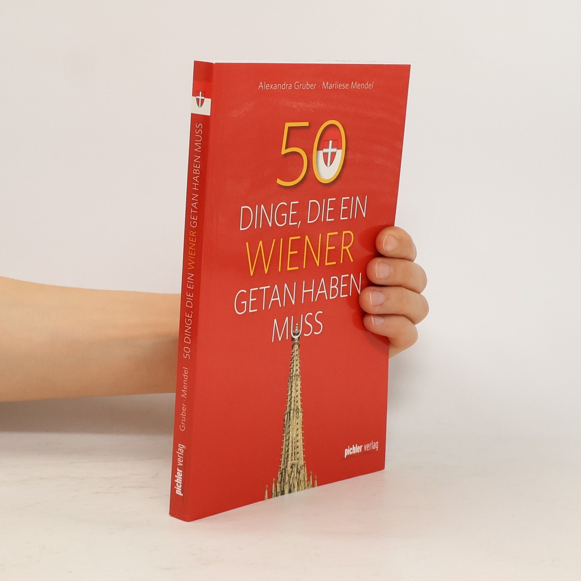 Alexandra Gruber 50 Dinge, die ein Wiener getan haben muss
