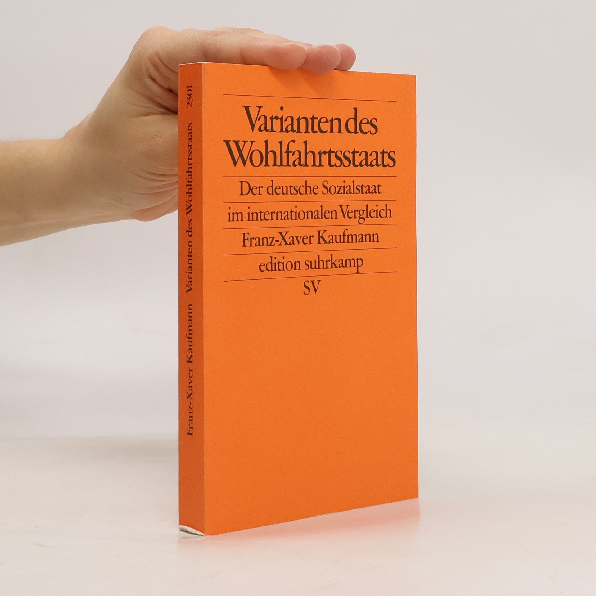 Franz Xaver Kaufmann Varianten des Wohlfahrtsstaats