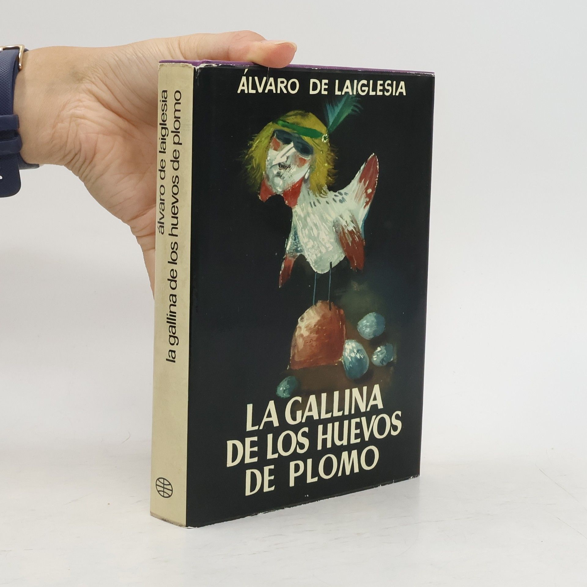 Álvaro De Laiglesia La gallina de las huevos de plomo