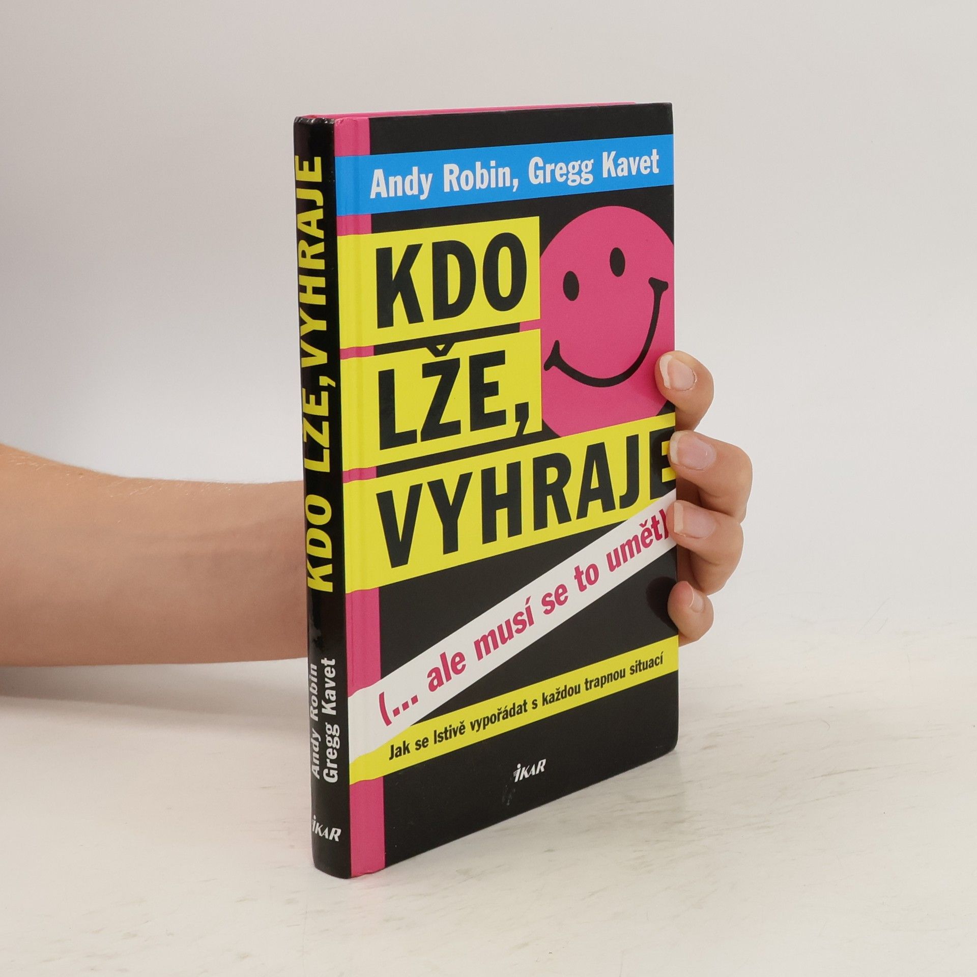 Andy Robin Kdo lže, vyhraje (...ale musí se to umět)
