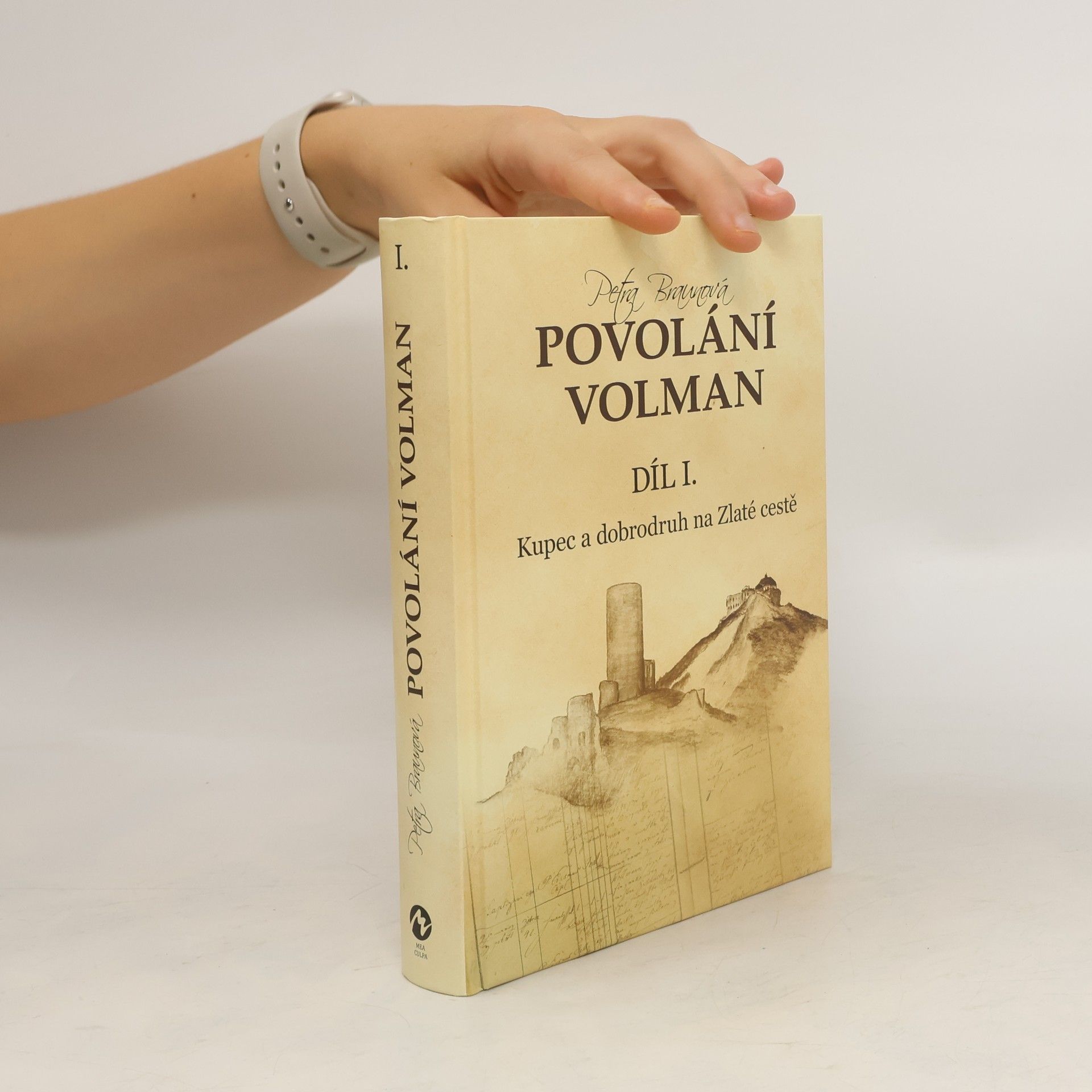Petra Braun Groh Povolání Volman 1. Kupec a dobrodruh na Zlaté cestě