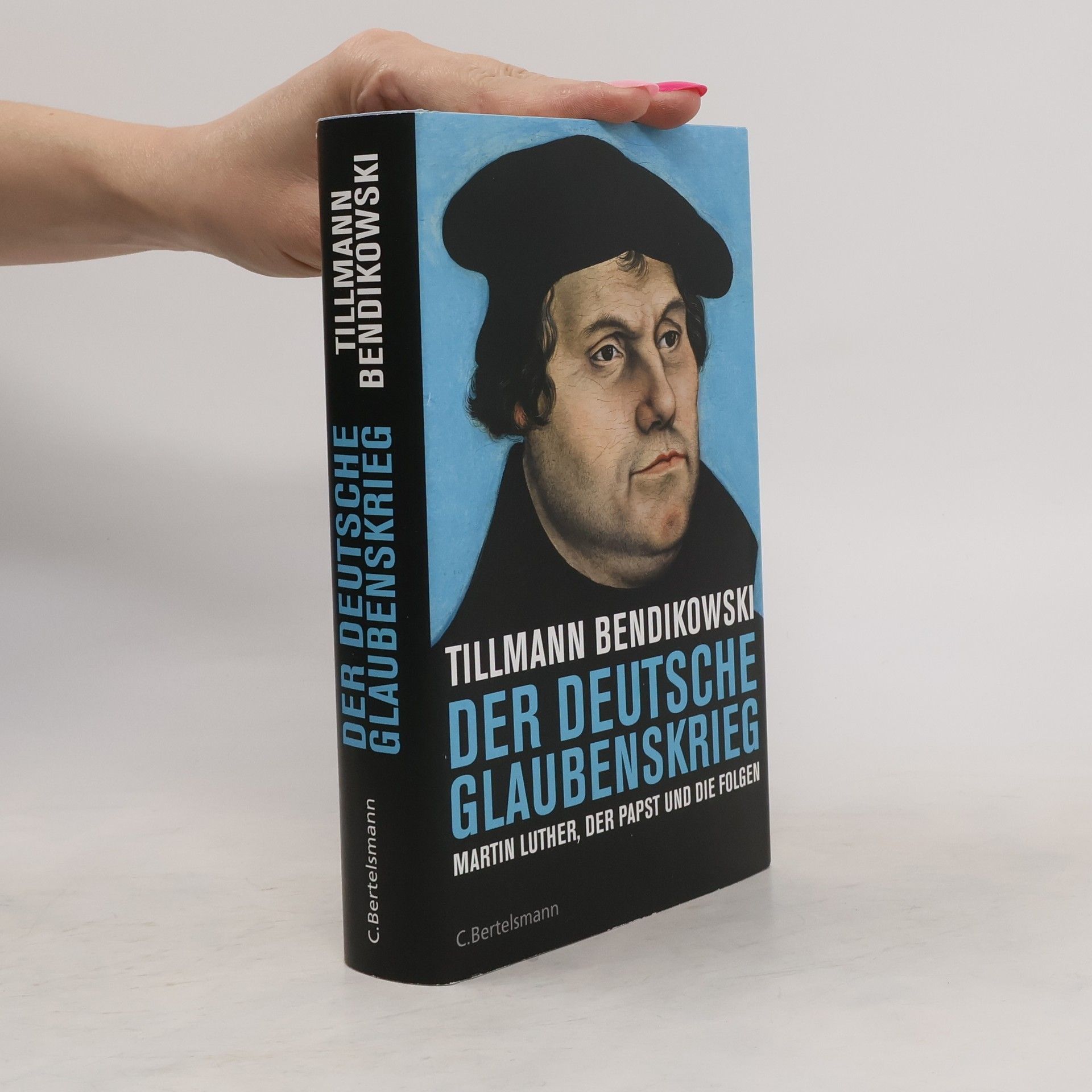 Tillmann Bendikowski Der deutsche Glaubenskrieg
