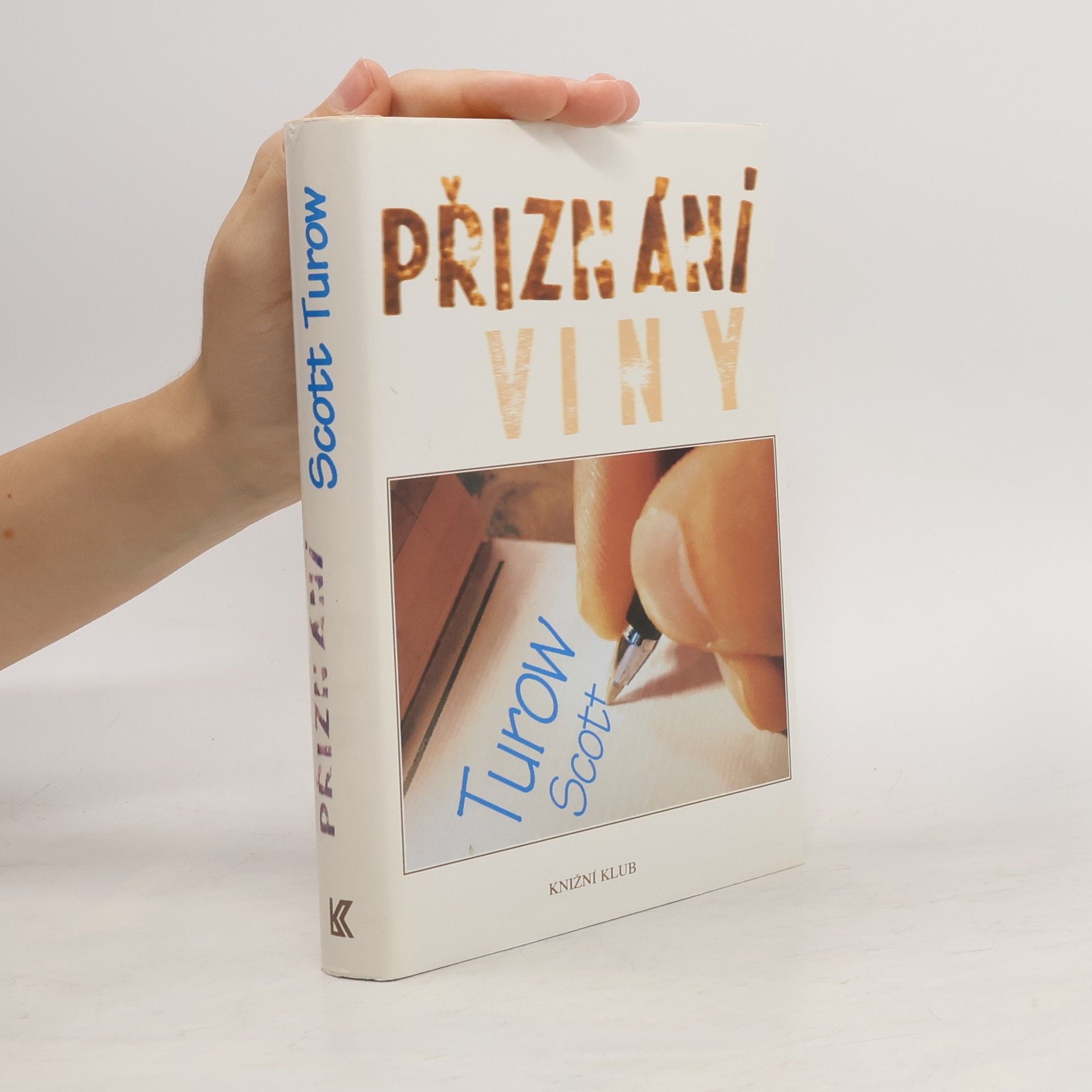 Scott Turow Přiznání viny