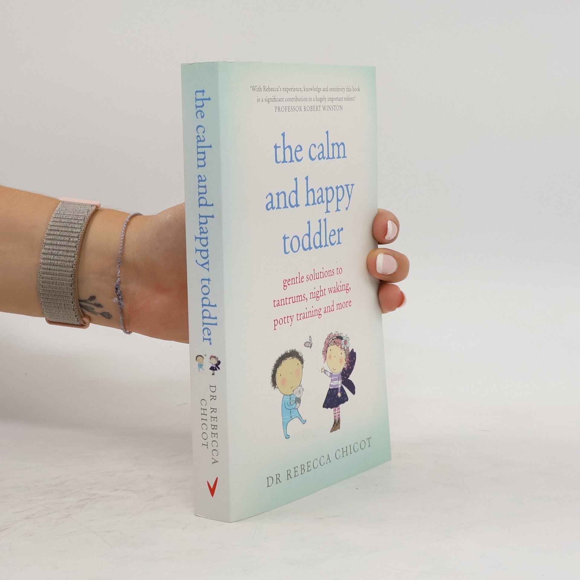 Rebecca Chicot The Calm and Happy Toddler