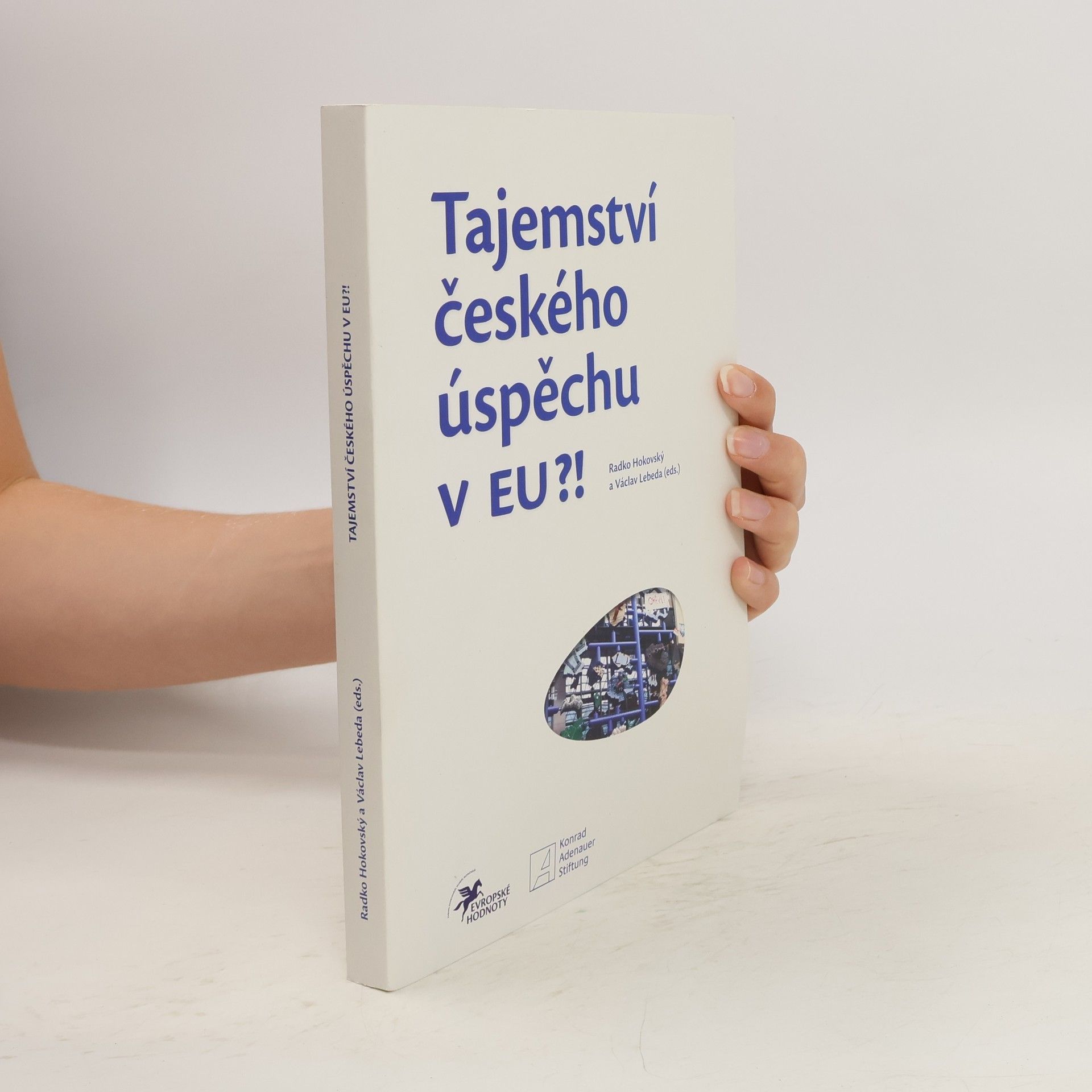 Radko Hokovsky Tajemství českého úspěchu v EU?!