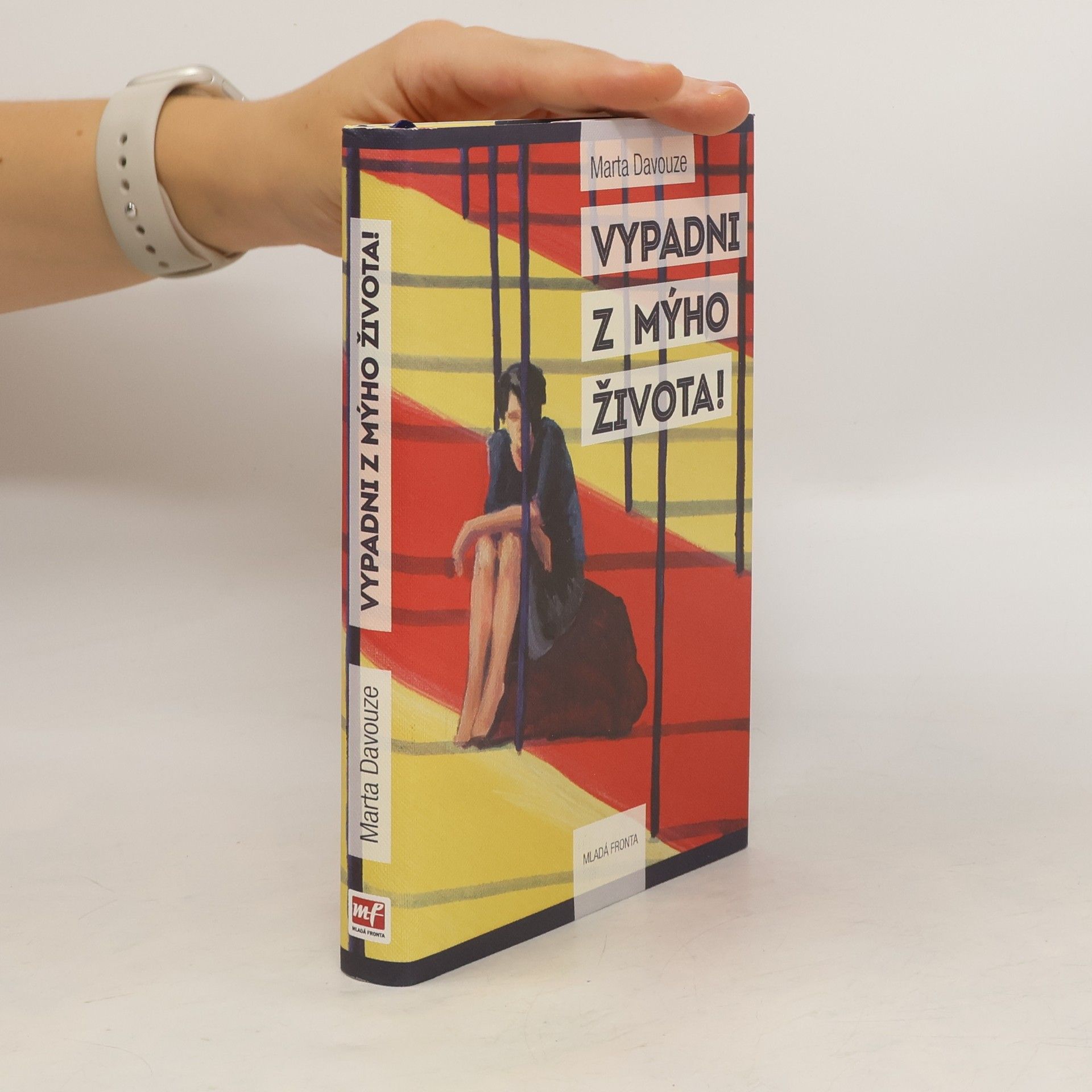 Marta Davouze Vypadni z mýho života!