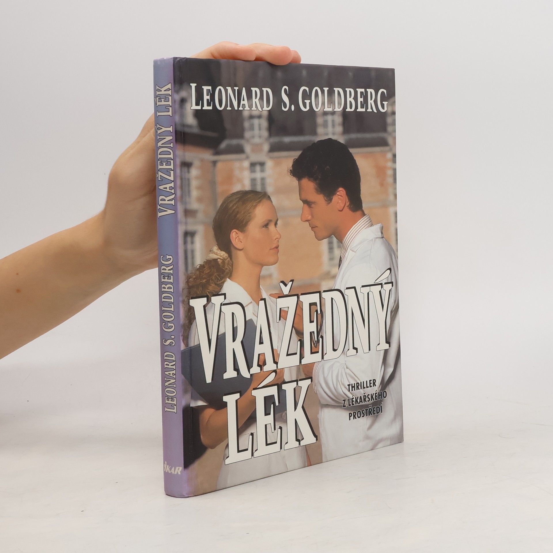 Leonard S. Goldberg Vražedný lék