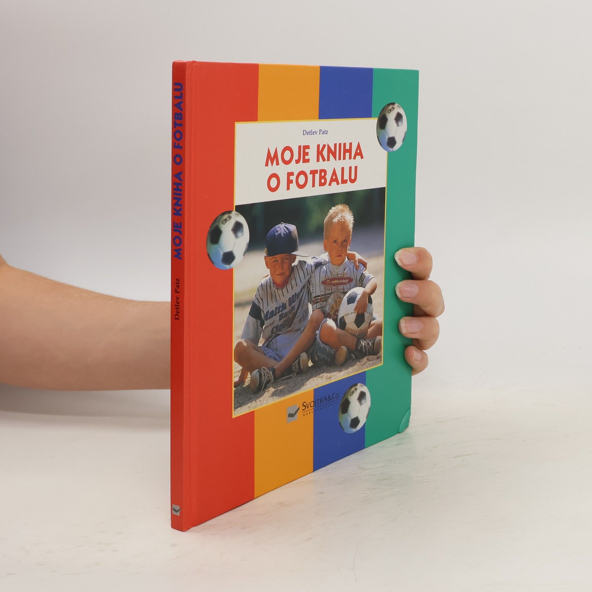 Detlev Patz Moje kniha o fotbalu