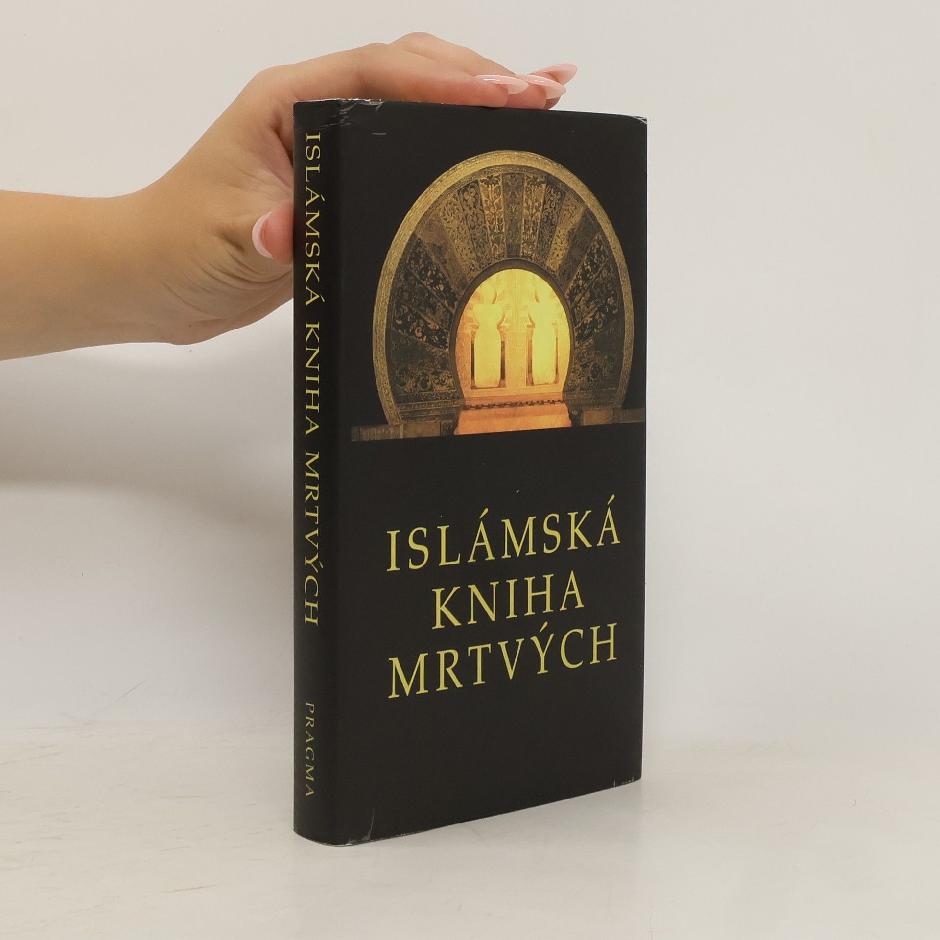 Helmut Werner Islámská Kniha mrtvých: Představy islámu o onom světě