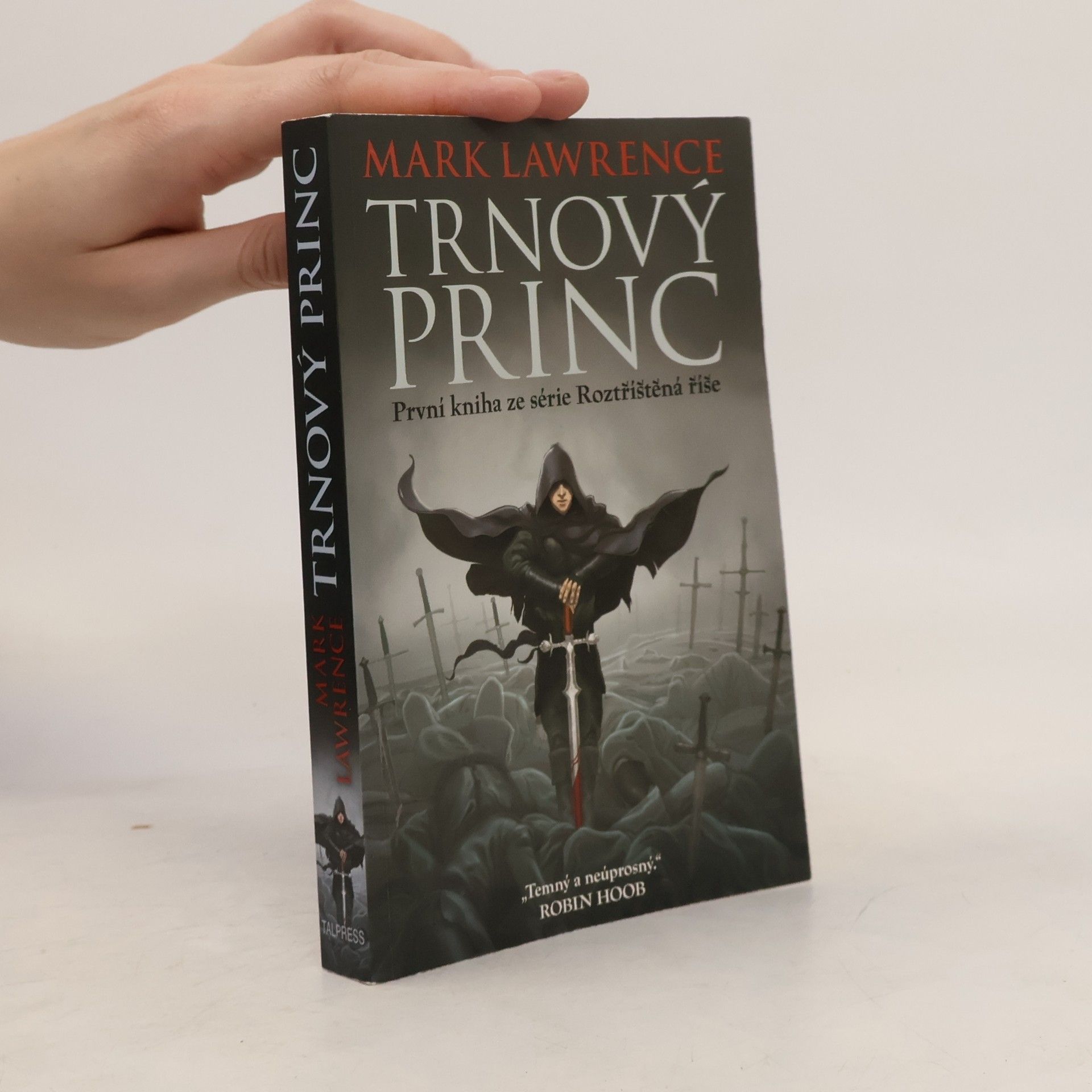 Mark Lawrence Trnový princ