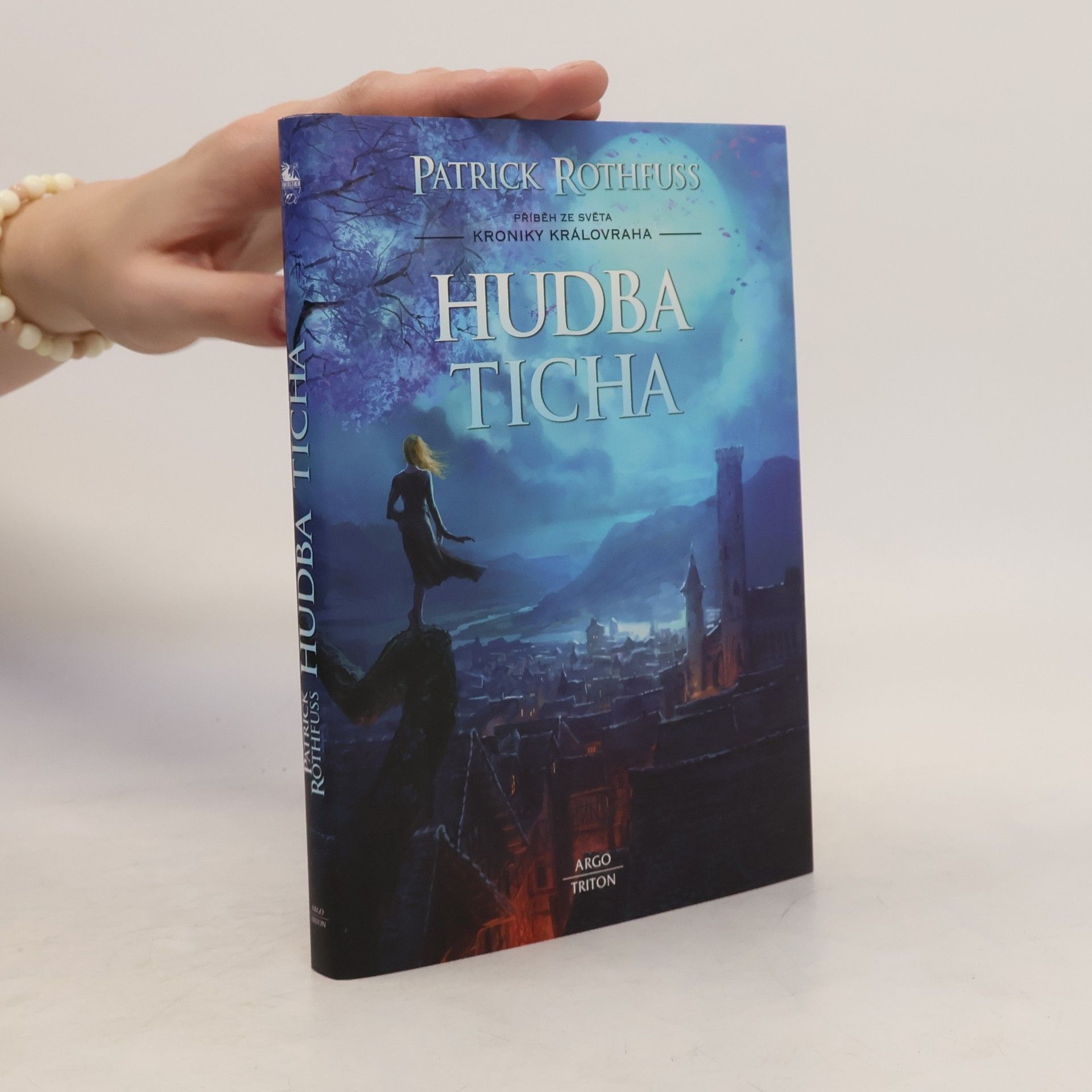 Patrick Rothfuss Hudba ticha. Příběh ze světa kroniky královraha