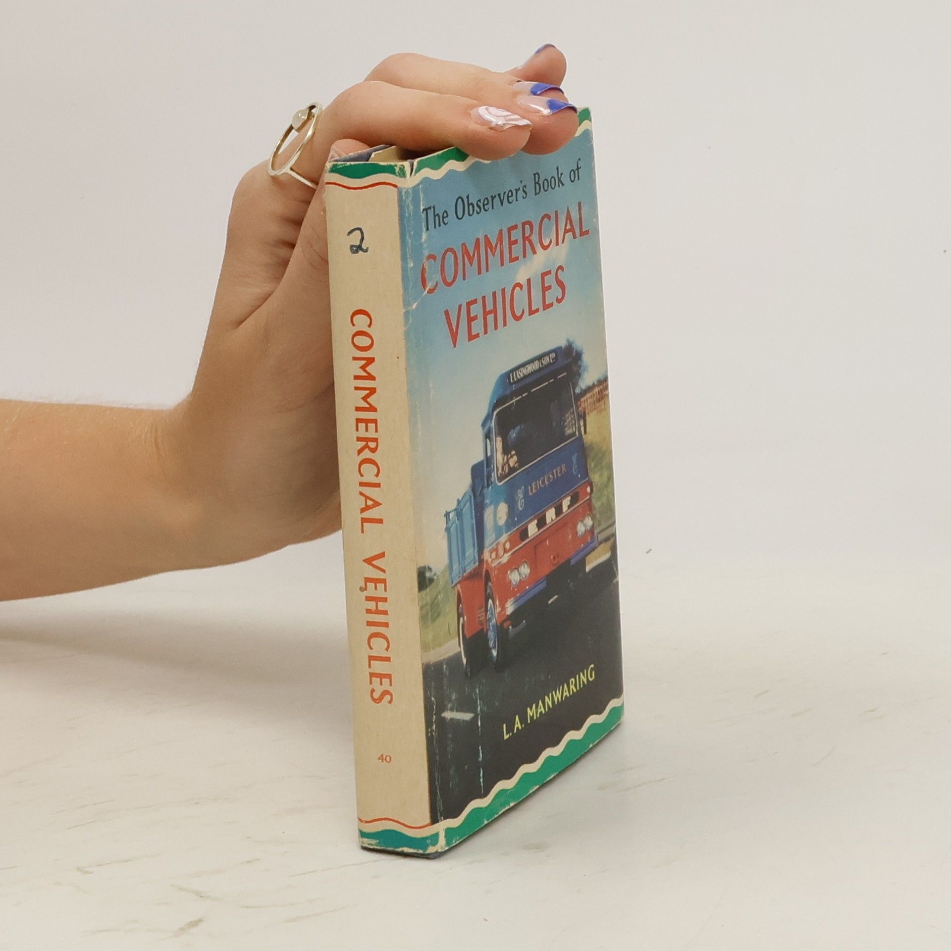 Leonard Albert Manwaring The Observer's Book of Commercial Vehicles