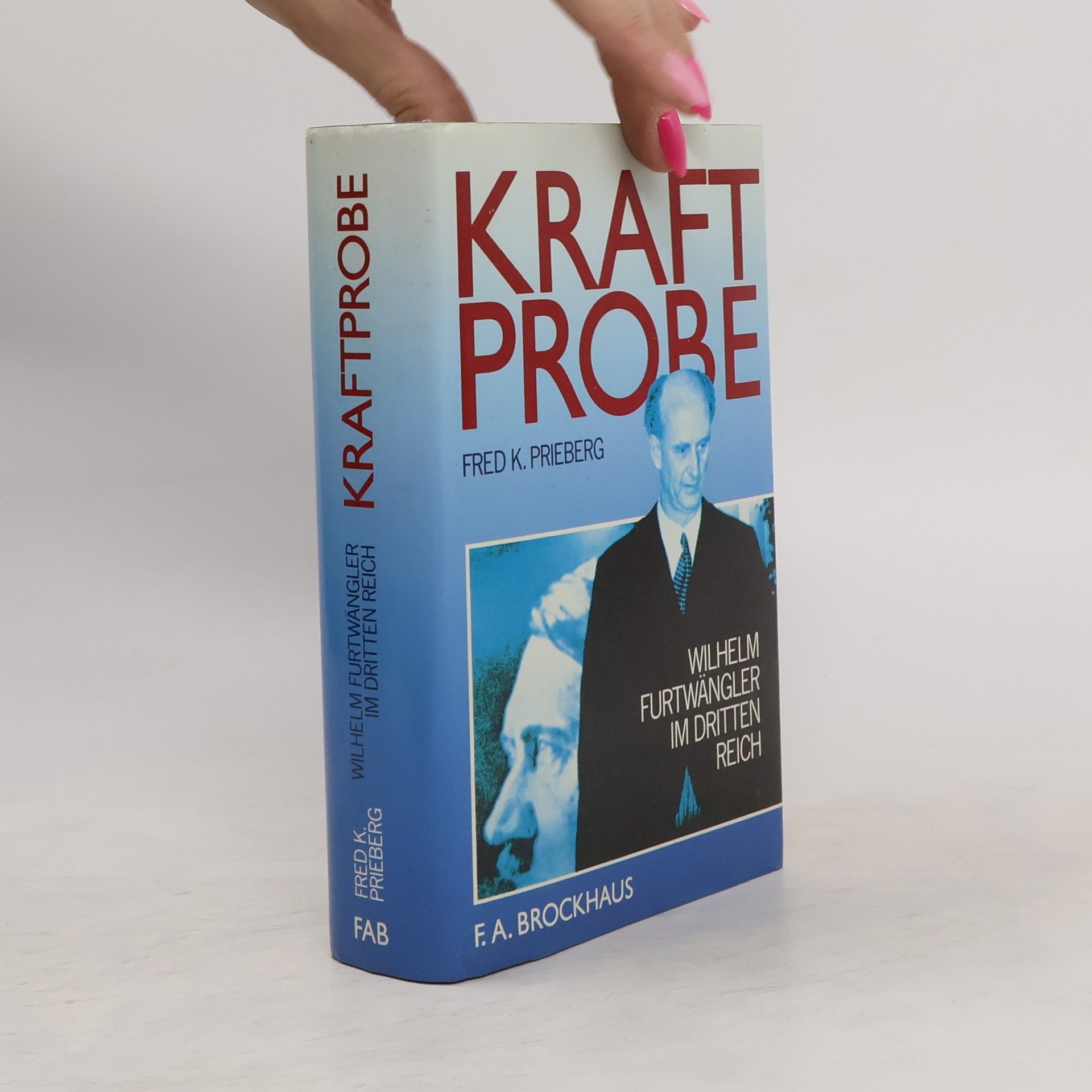 Fred K. Prieberg Kraftprobe