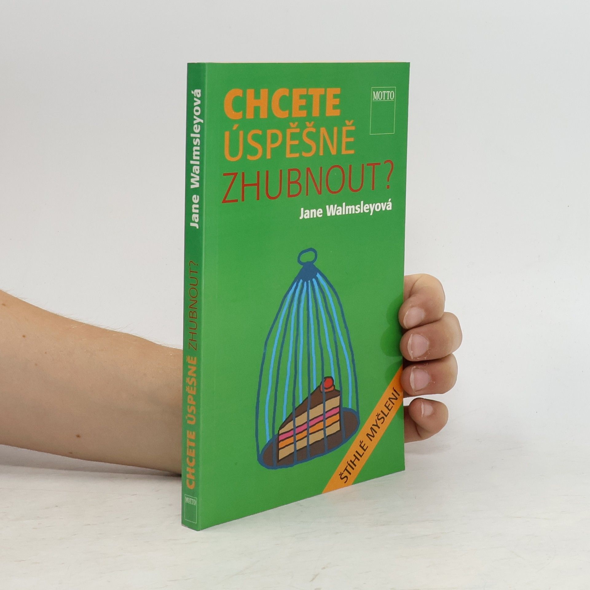 Jane Walmsley Chcete úspěšně zhubnout?