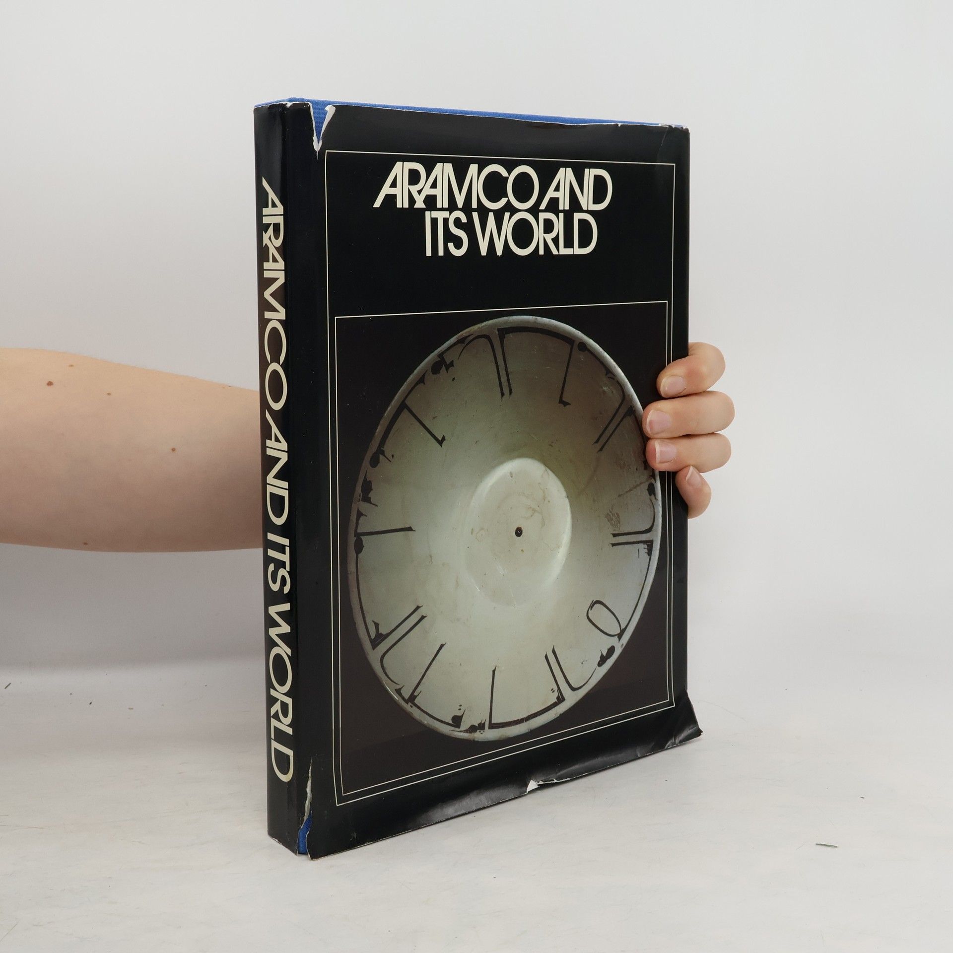 Aramco and its world : Arabia and the Middle East