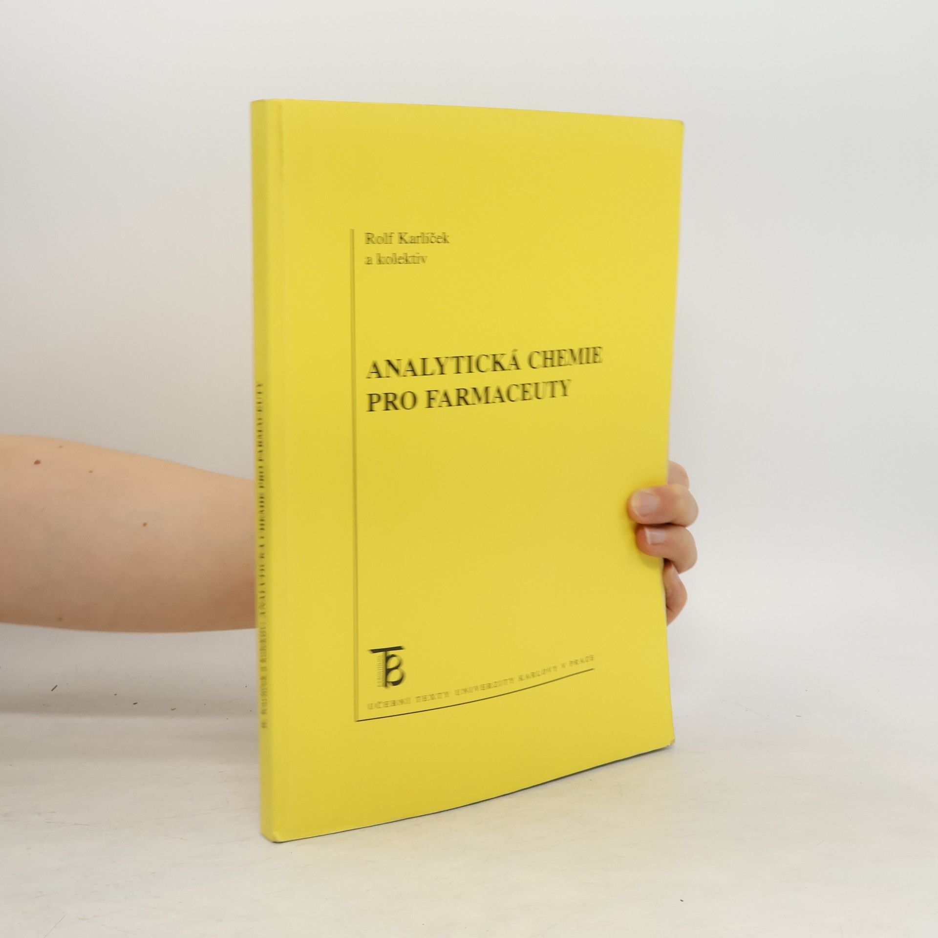 Rolf Karlíček Analytická chemie pro farmaceuty