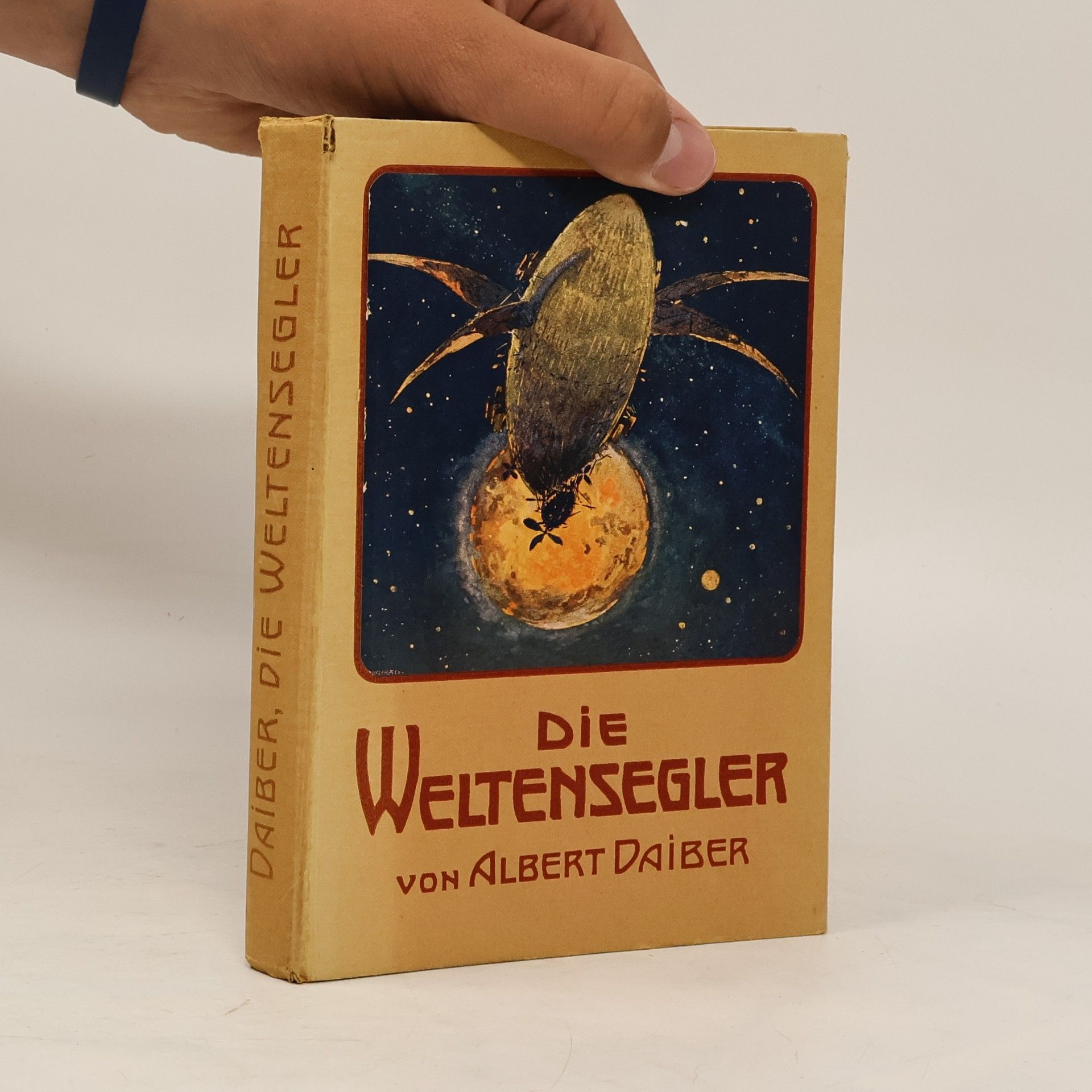 Albert Daiber Die Weltensegler. Drei Jahre auf dem Mars