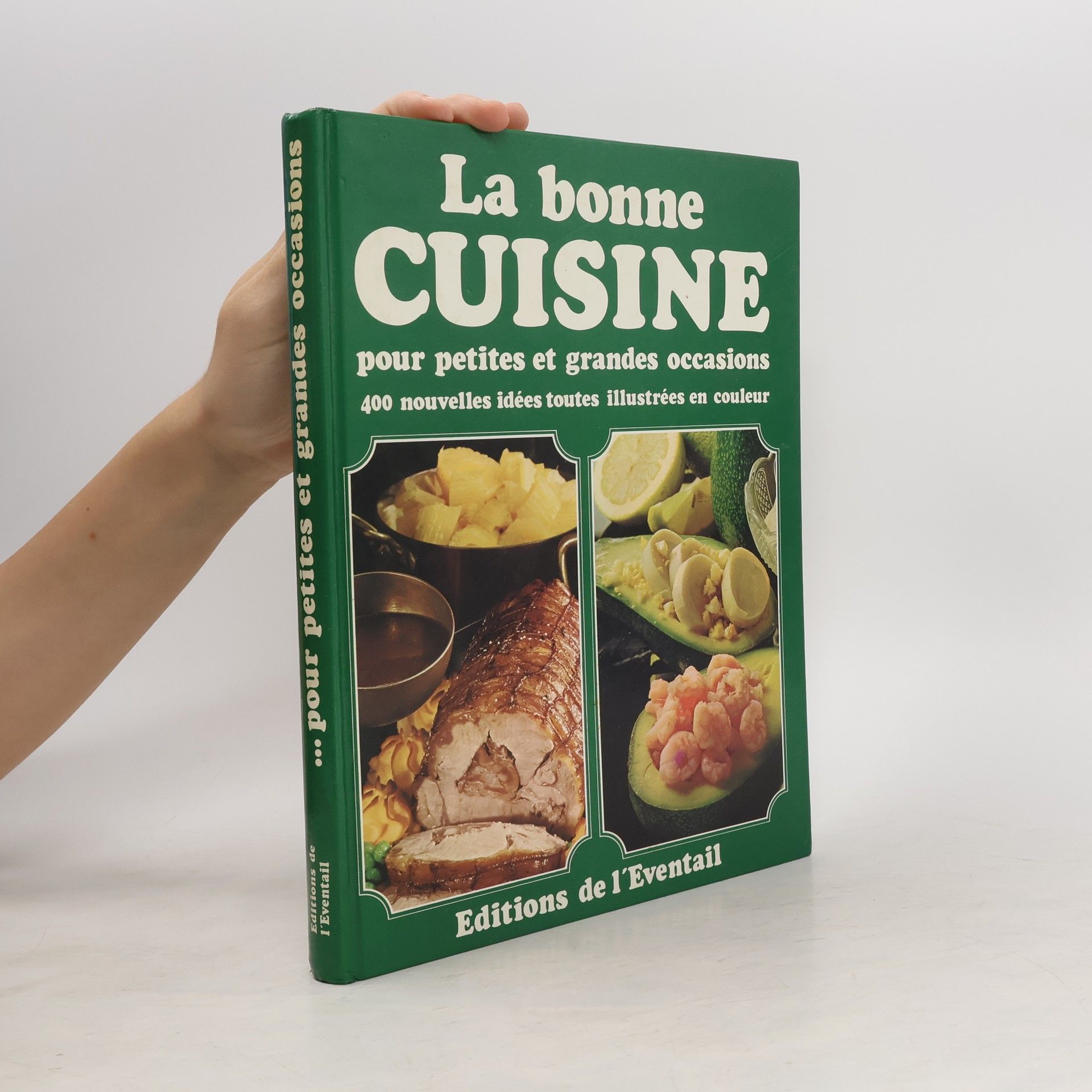 Collectif d'auteurs La bonne cuisine