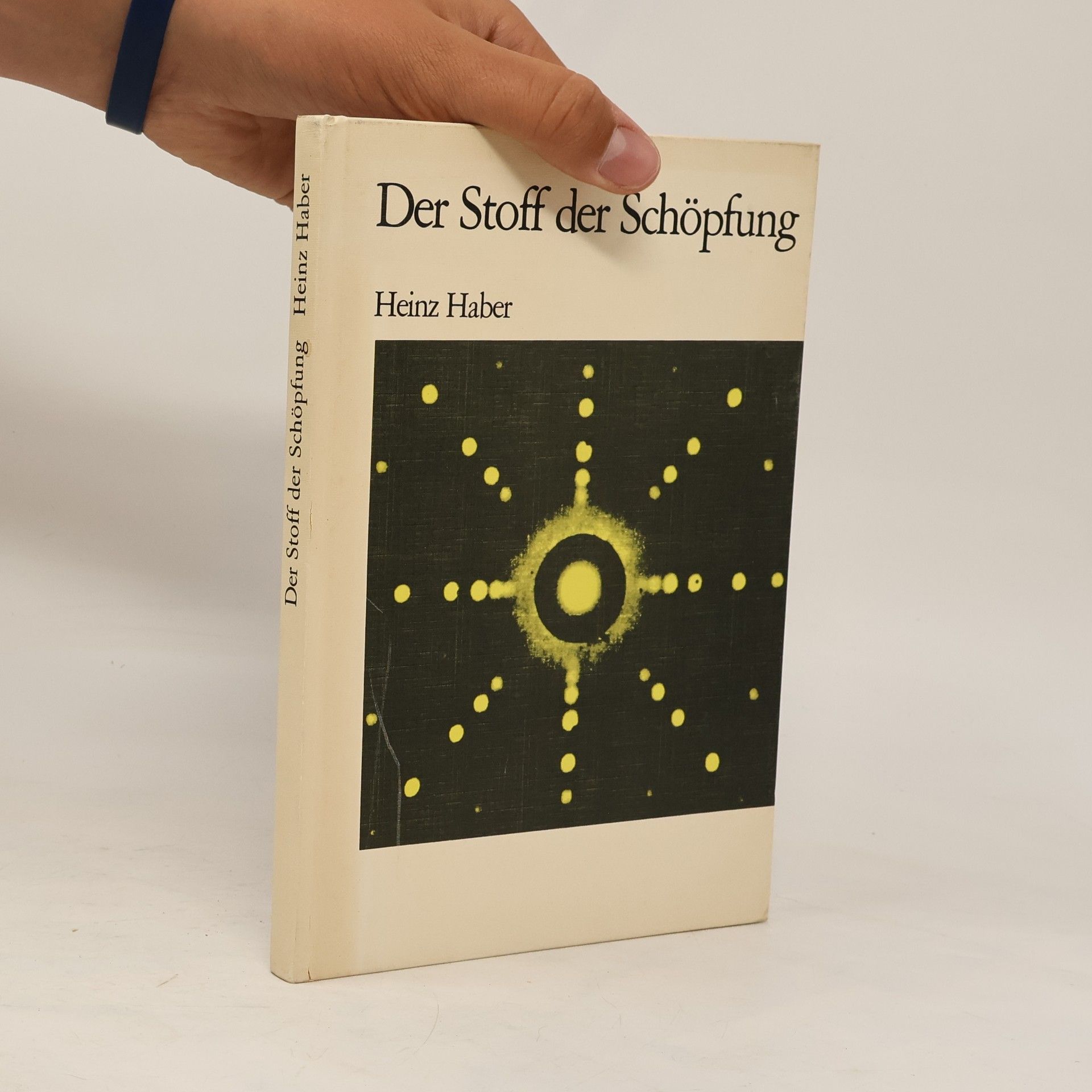 Heinz Haber Der Stoff der Schöpfung