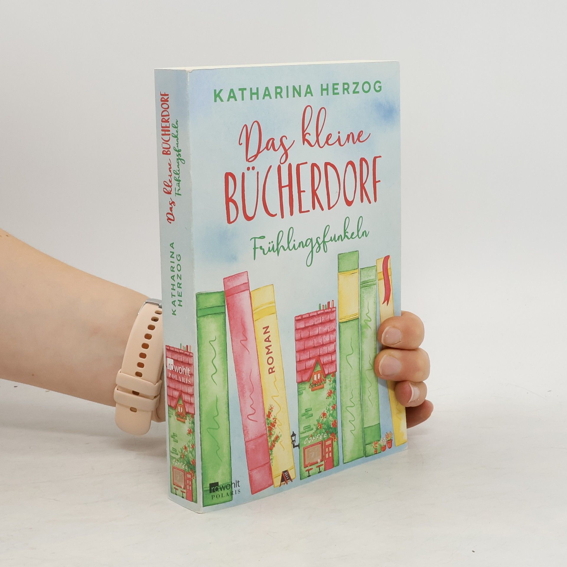 Irene-Katharina Herzog Das kleine Bücherdorf - Frühlingsfunkeln