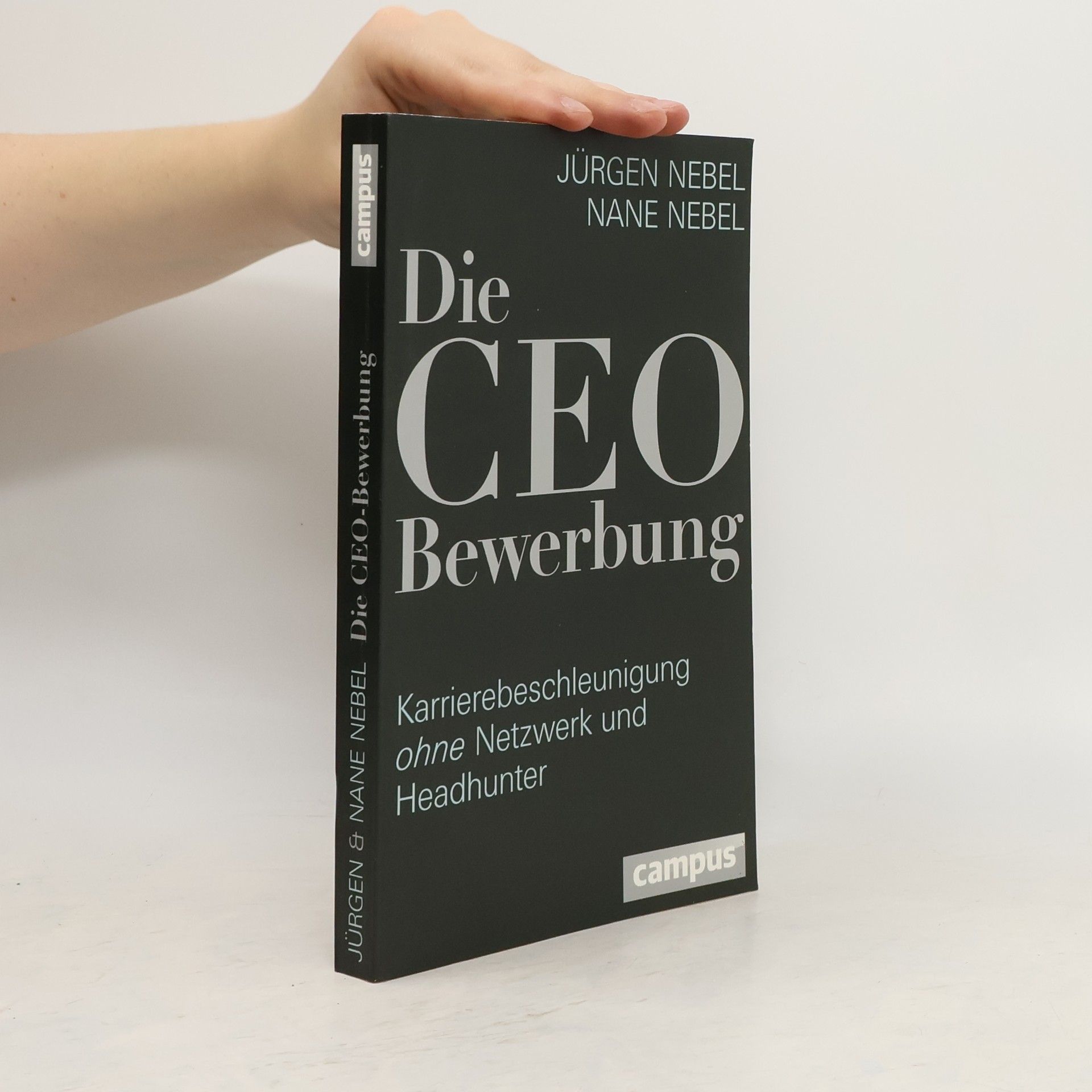 Ju rgen Nebel Die CEO-Bewerbung