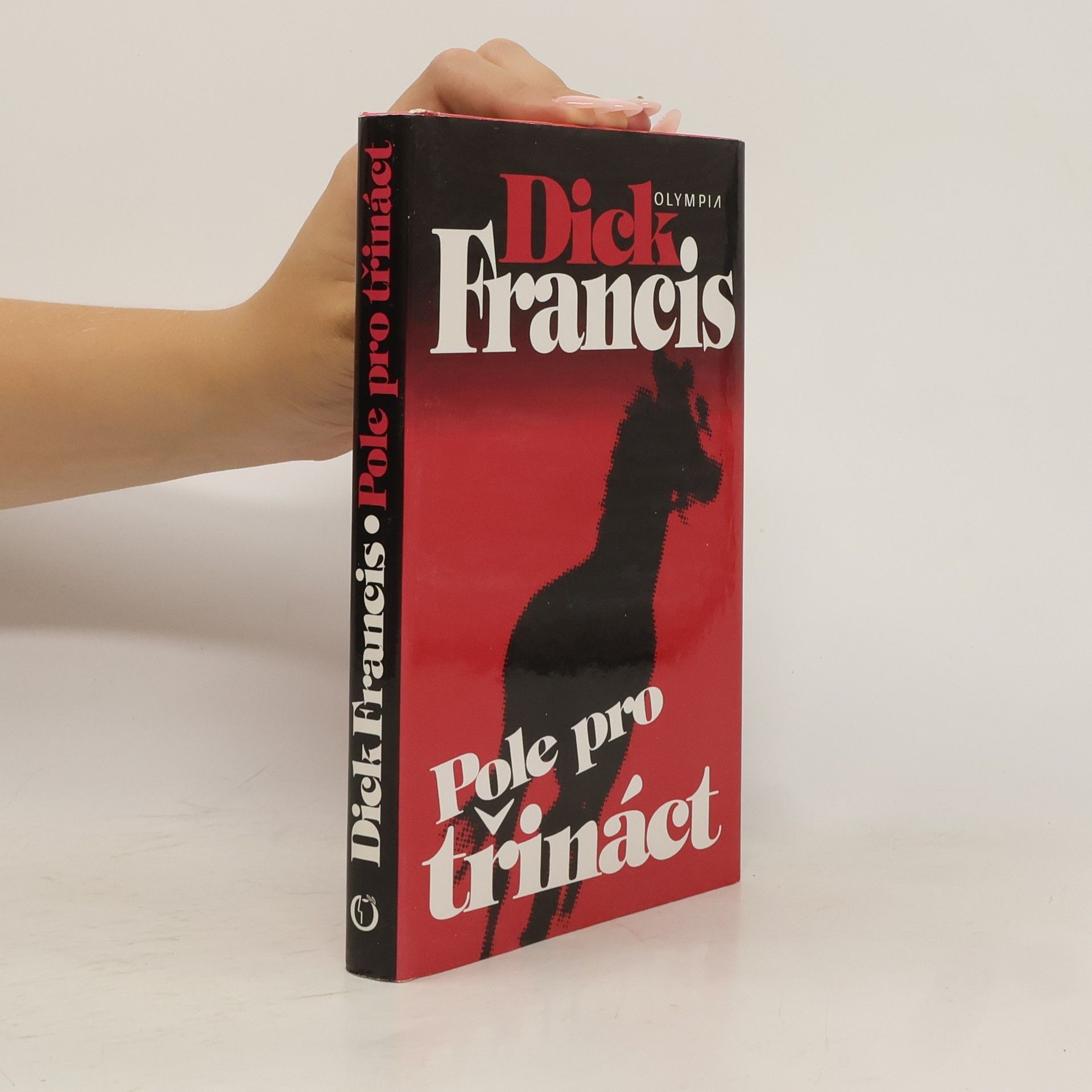 Dick Francis Pole pro třináct