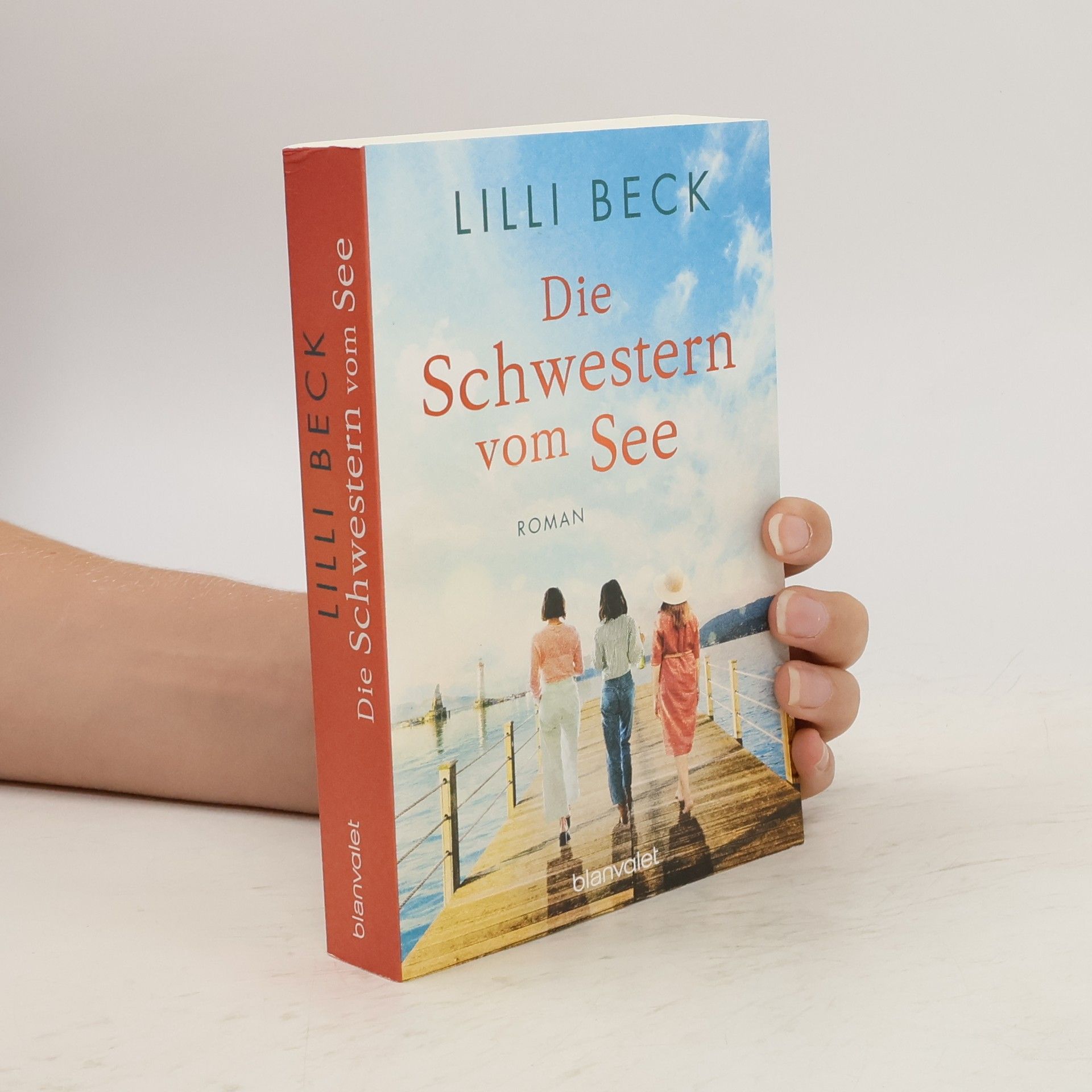 Lilli Beck Die Schwestern vom See