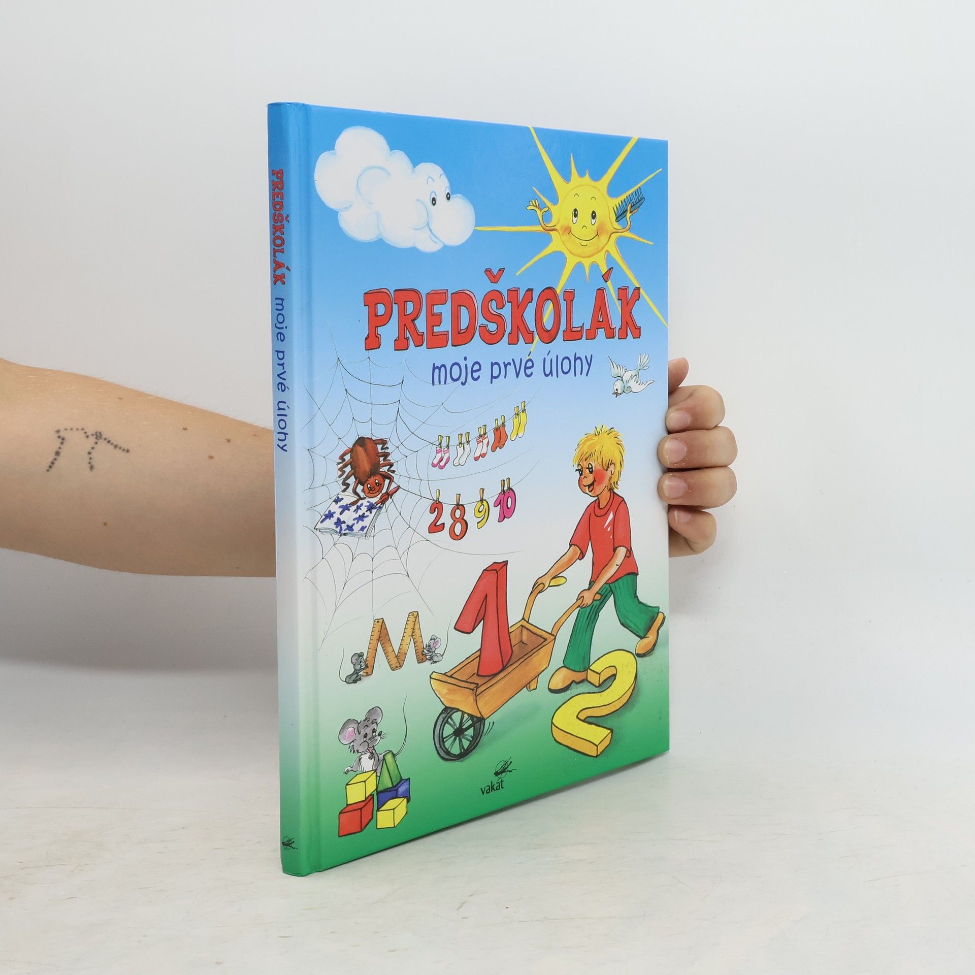 Zuzana Pospíšilová Predškolák. Moje prvé úlohy