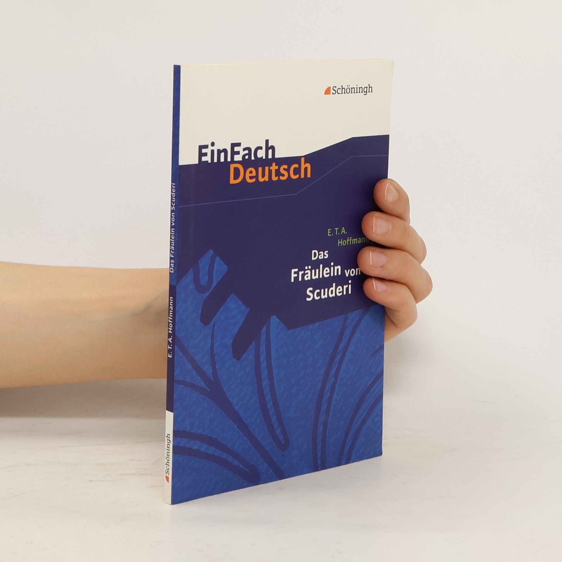 Ernst T. A. Hoffmann Das Fräulein von Scuderi. EinFach Deutsch Textausgaben