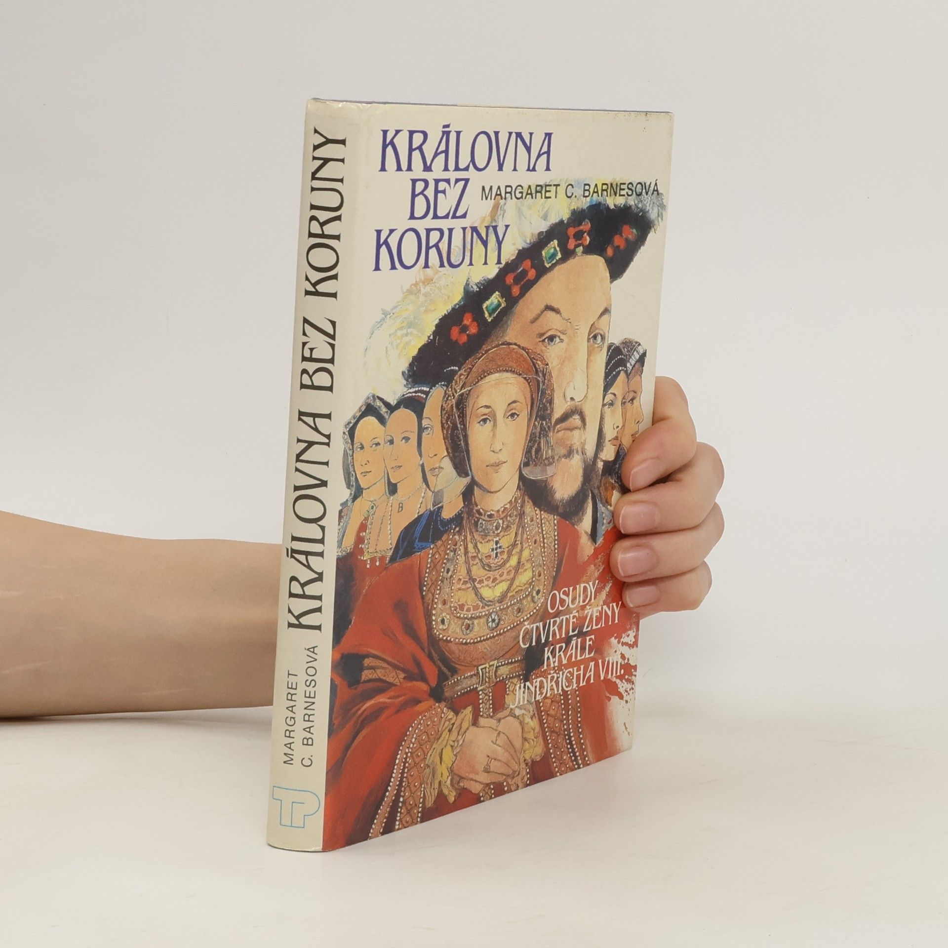 Margaret Campbell Barnes Královna bez koruny