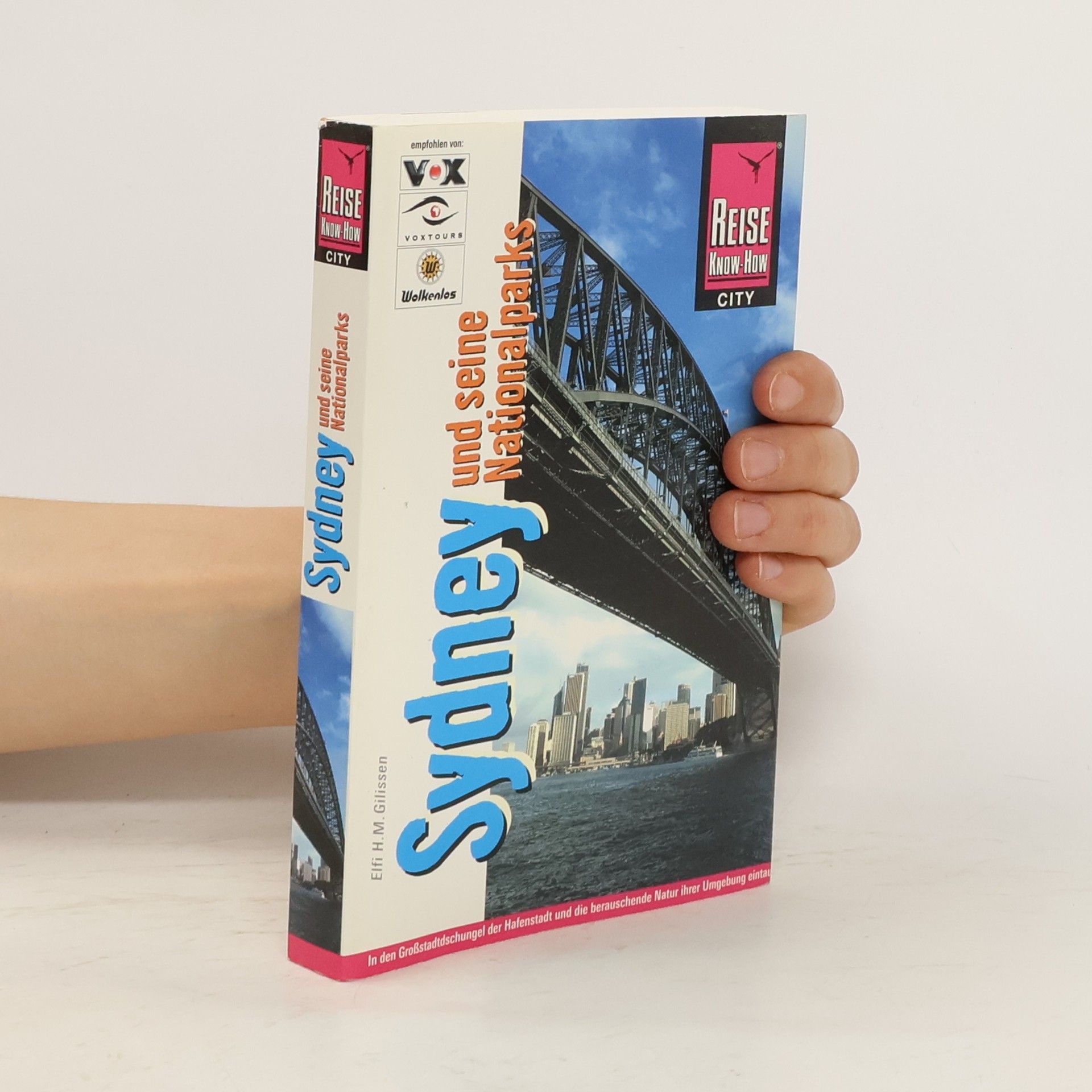 Elfi H. M. Gilissen Sydney und seine Nationalparks