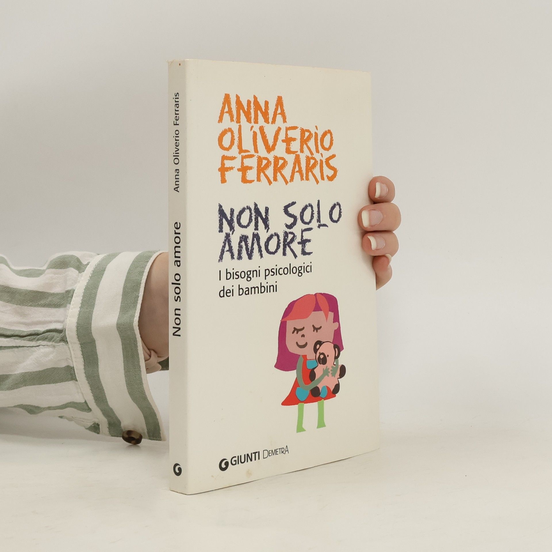 Anna Oliverio Ferraris Non solo amore