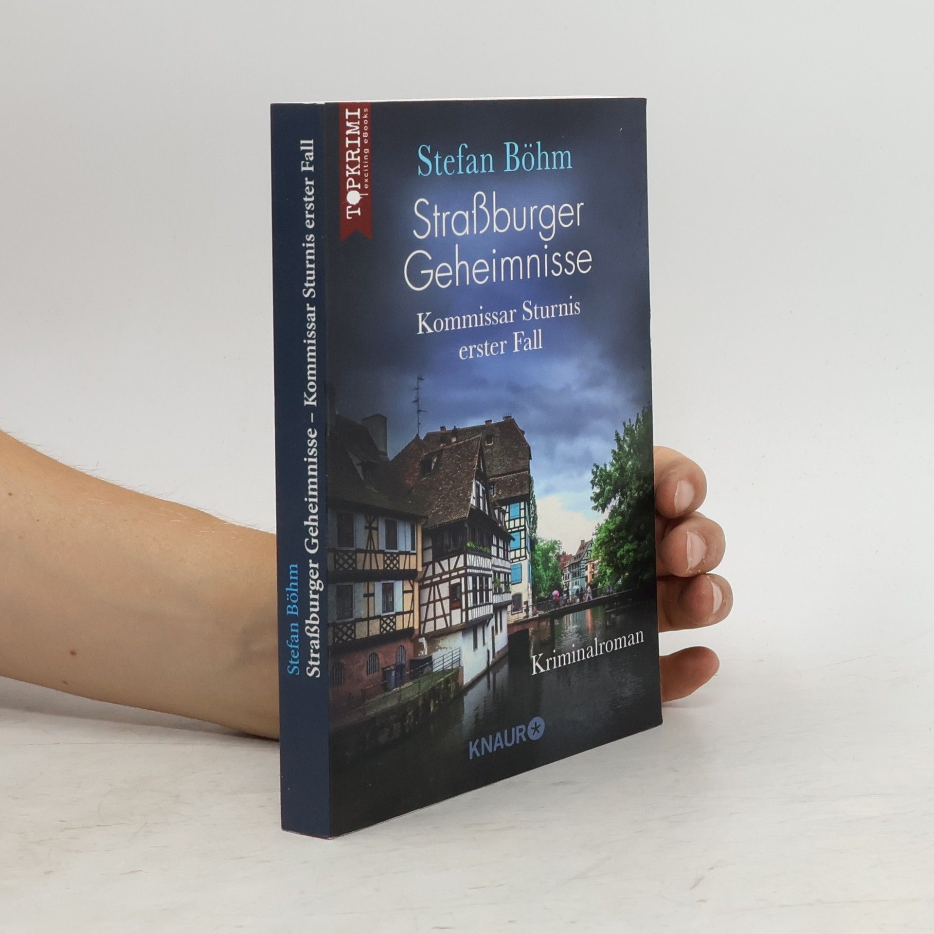 Stefan Böhm Straßburger Geheimnisse