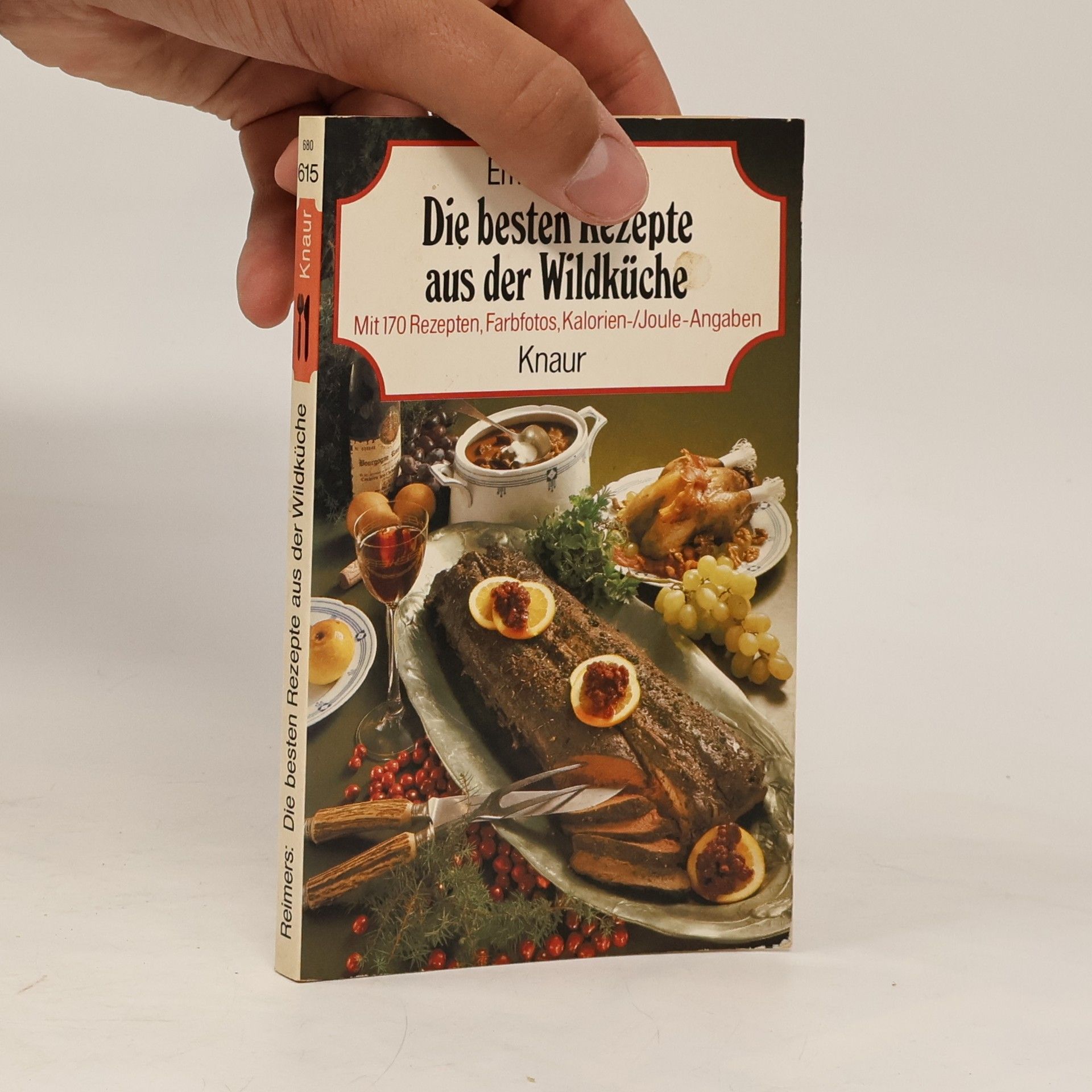 Emil Reimers Die besten Rezepte aus der Wildküche