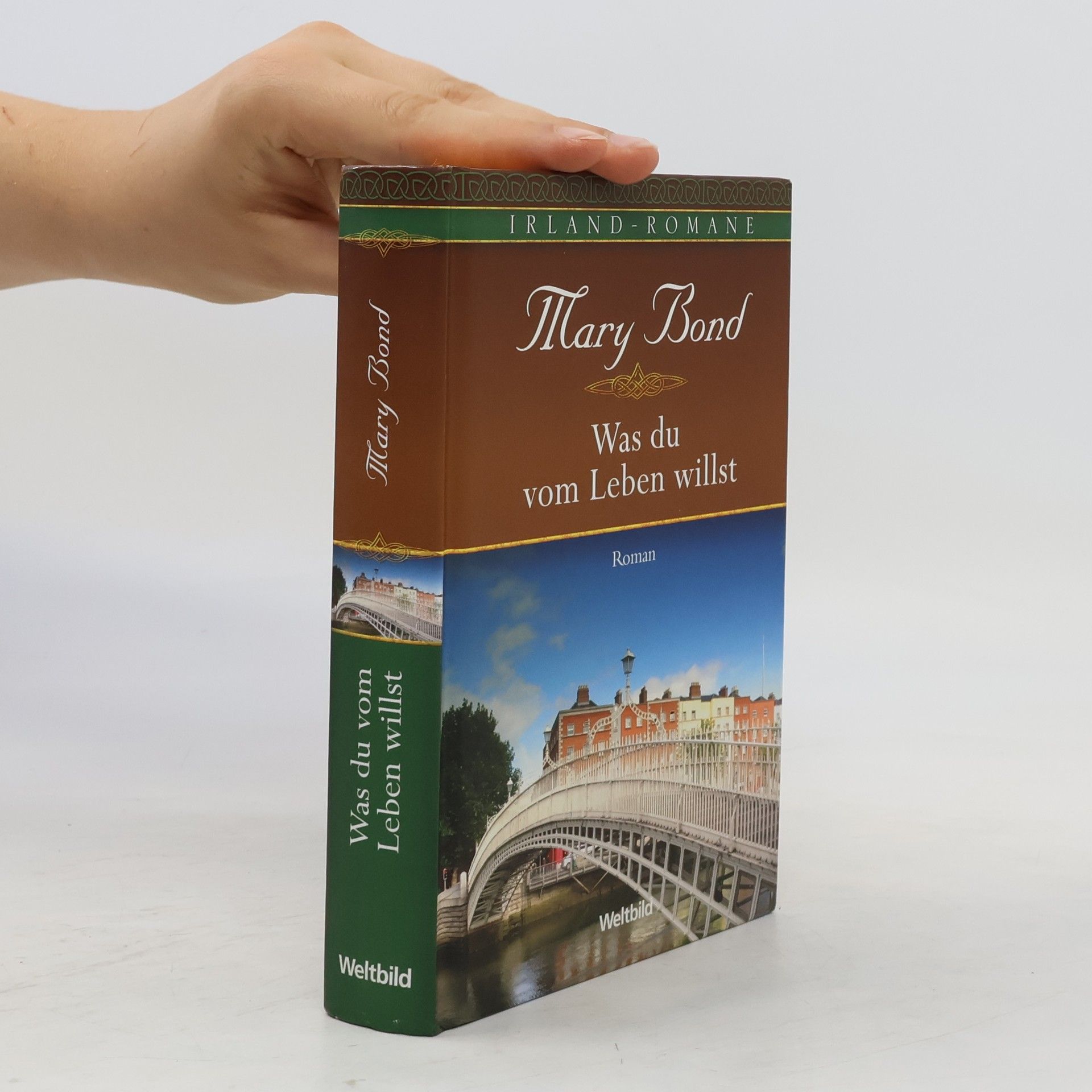 Mary Bond Was du vom Leben willst