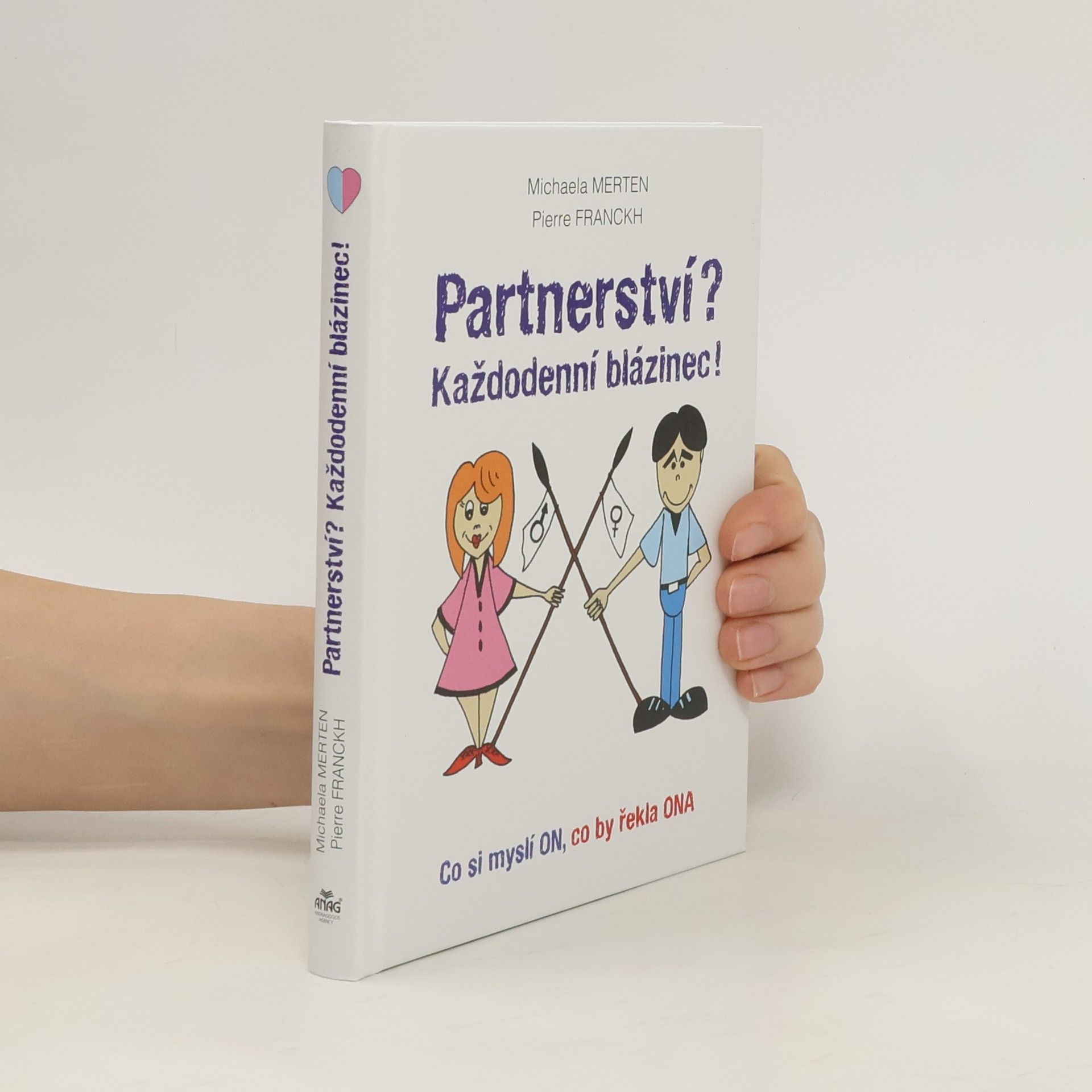 Michaela Merten Partnerství? Každodenní blázinec!